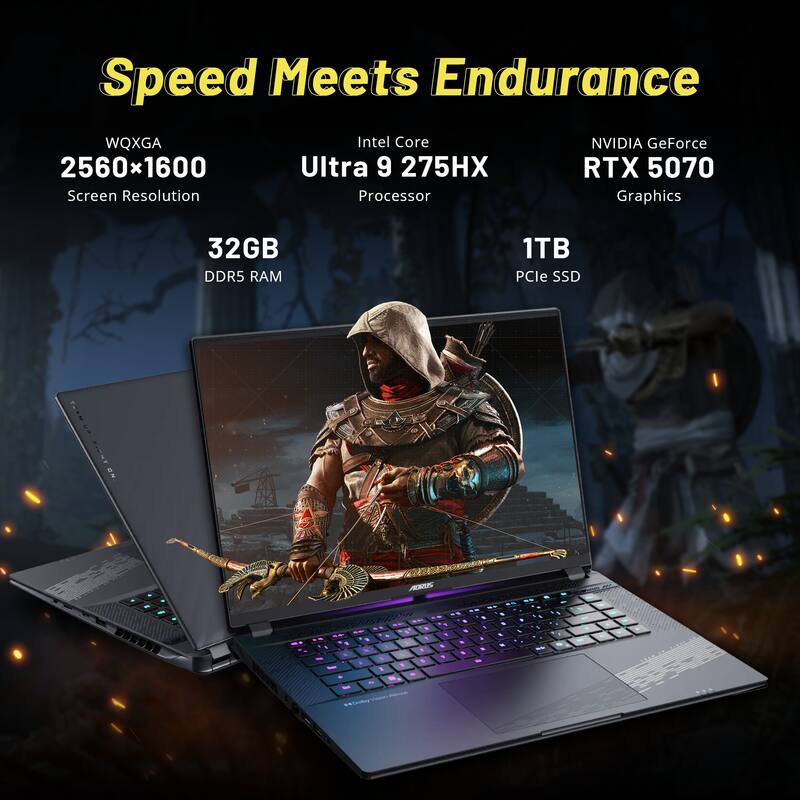 Speed Meets Endurance  
WQXGA 2560x1600 Screen Resolution  
Intel Core Ultra 9 275HX Processor  
NVIDIA GeForce RTX 5070 Graphics  
32GB DDR5 RAM  
1TB PCIe SSD