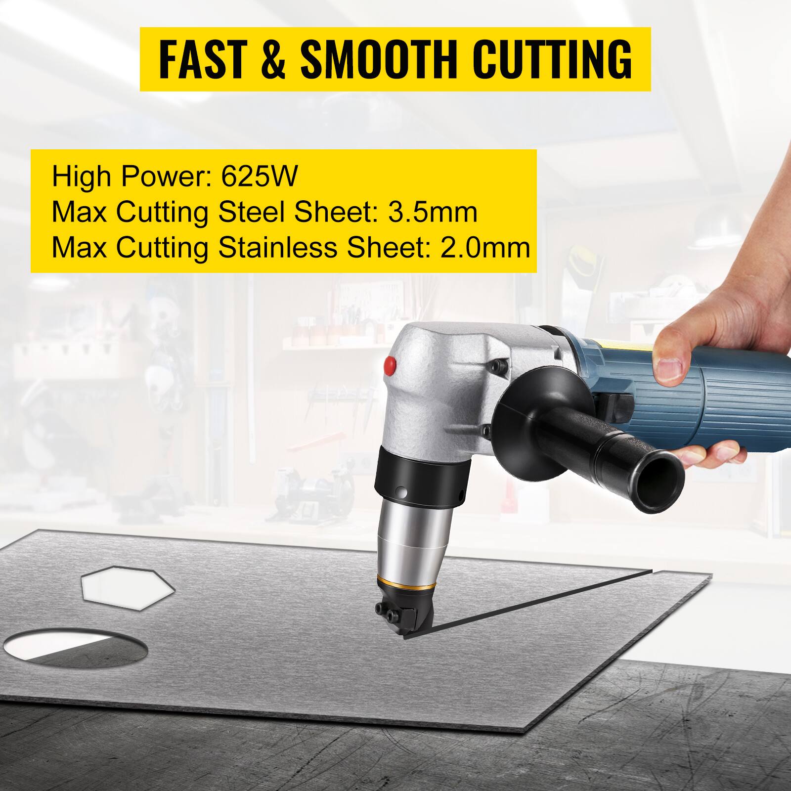 FAST & SMOOTH CUTTING

High Power: 625W  
Max Cutting Steel Sheet: 3.5mm  
Max Cutting Stainless Sheet: 2.0mm