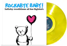 Rockabye Baby! - Lullaby Renditions Of Foo Fighters - Yellow - VINYL LP