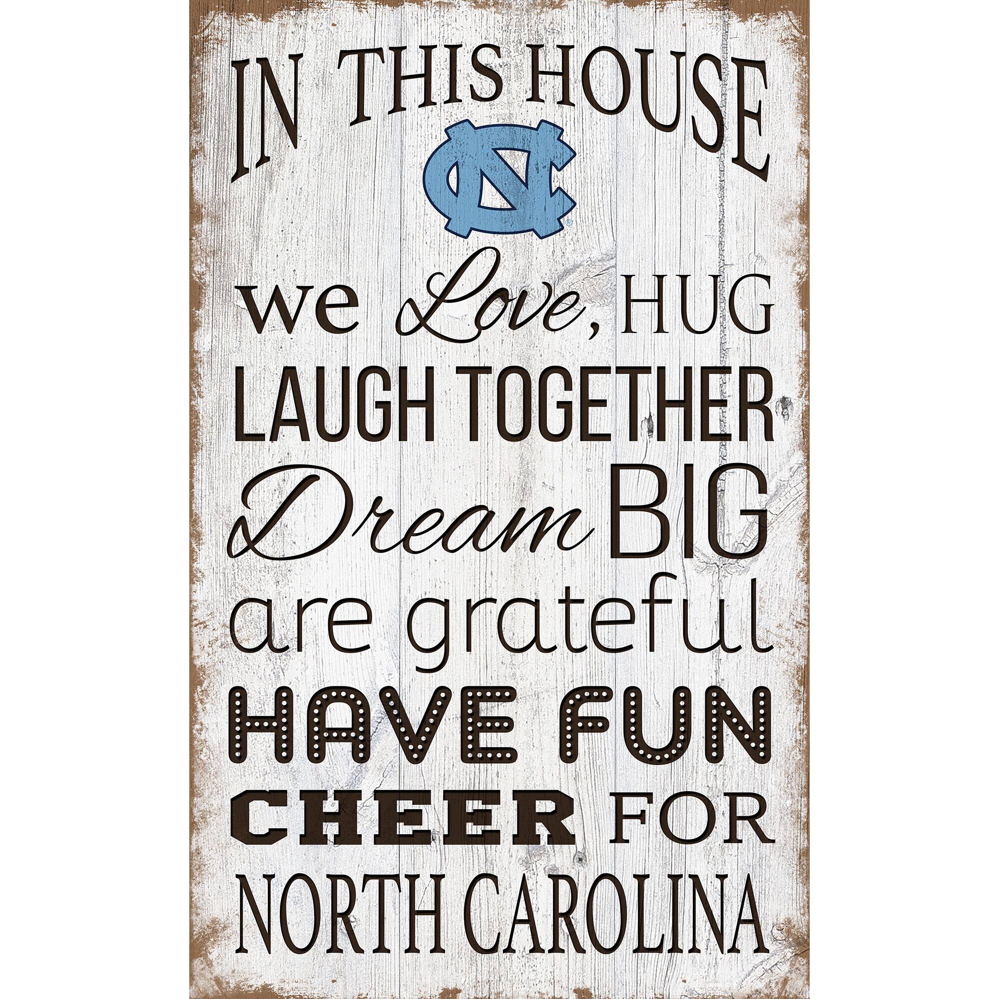 North Carolina Tar Heels 11'' x 19'' Team In This House Logo Sign