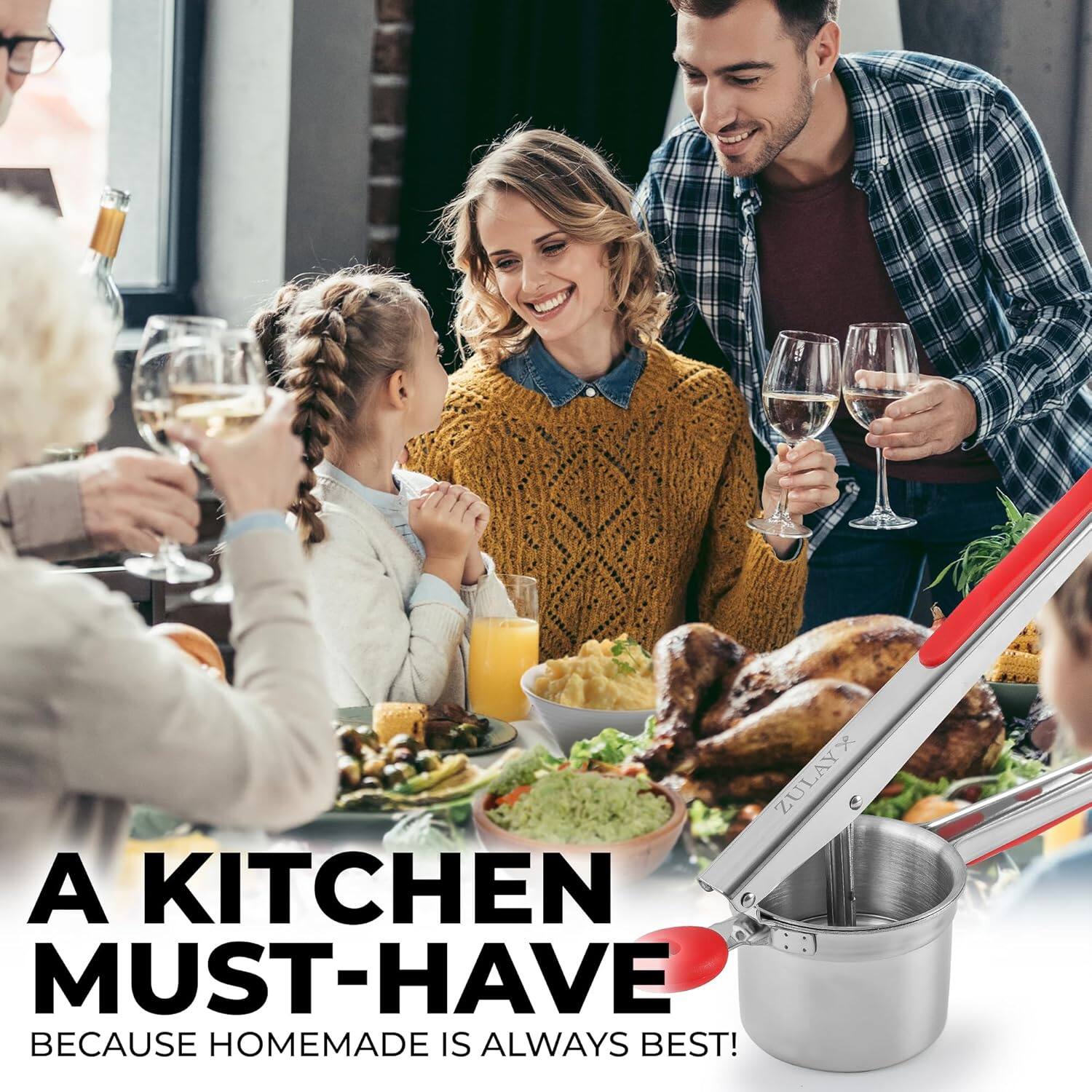 A KITCHEN MUST-HAVE  
BECAUSE HOMEMADE IS ALWAYS BEST!