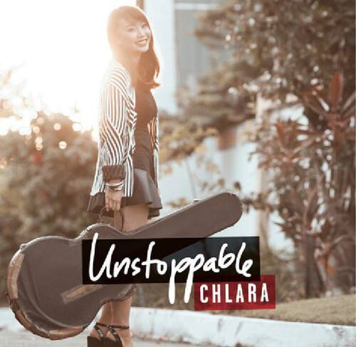 Unstoppable  
CHLARA