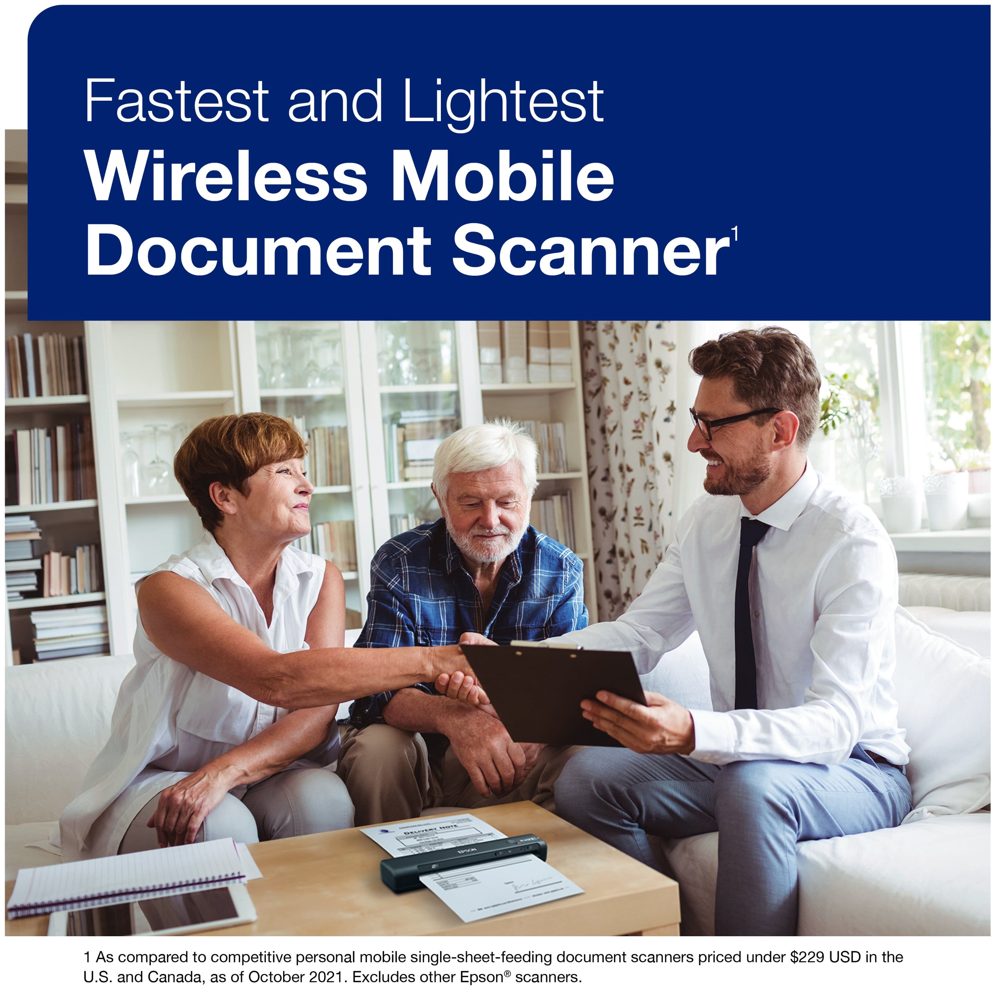 Fastest and Lightest Wireless Mobile Document Scanner: SCD 1. As compared to competitive personal mobile single-sheet-feeding document scanners priced under $229 USD in the U.S. and Canada, as of October 2021. Excludes other Epson scanners.