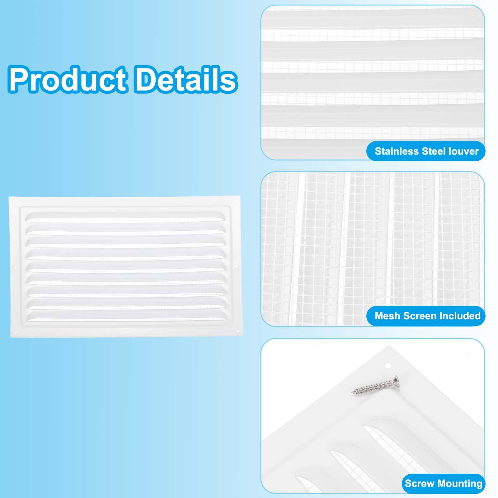 Product Details

- Stainless Steel Louver
- Mesh Screen Included
- Screw Mounting