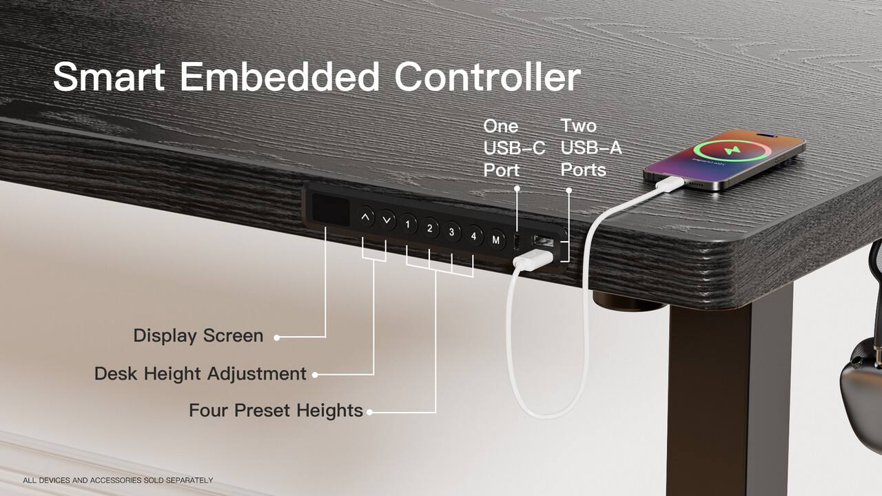 Smart Embedded Controller

- One USB-C Port
- Two USB-A Ports

Display Screen

Desk Height Adjustment

Four Preset Heights

ALL DEVICES AND ACCESSORIES SOLD SEPARATELY
