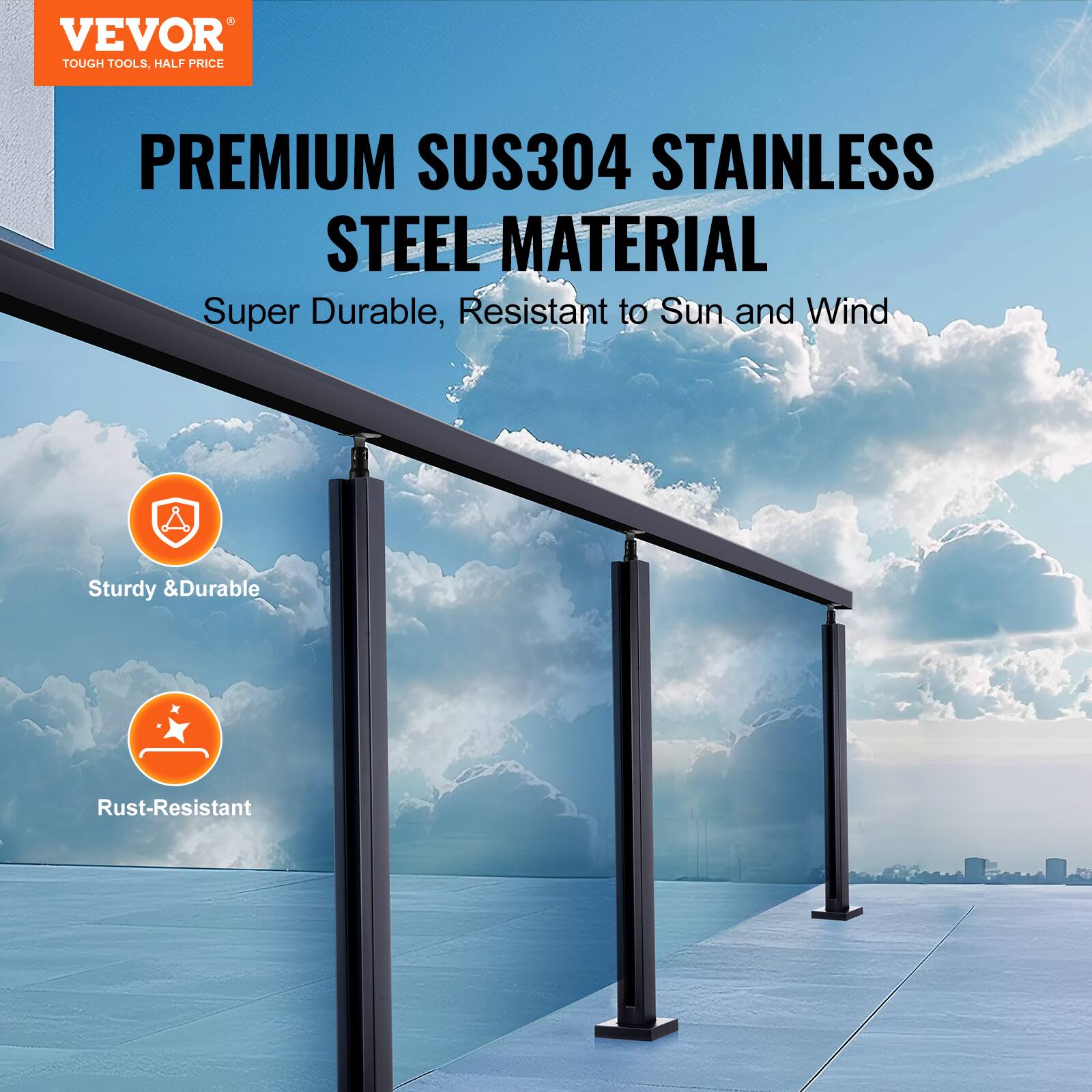 VEVOR TOUGH TOOLS, HALF PRICE

PREMIUM SUS304 STAINLESS STEEL MATERIAL

Super Durable, Resistant to Sun and Wind

Sturdy & Durable

Rust-Resistant