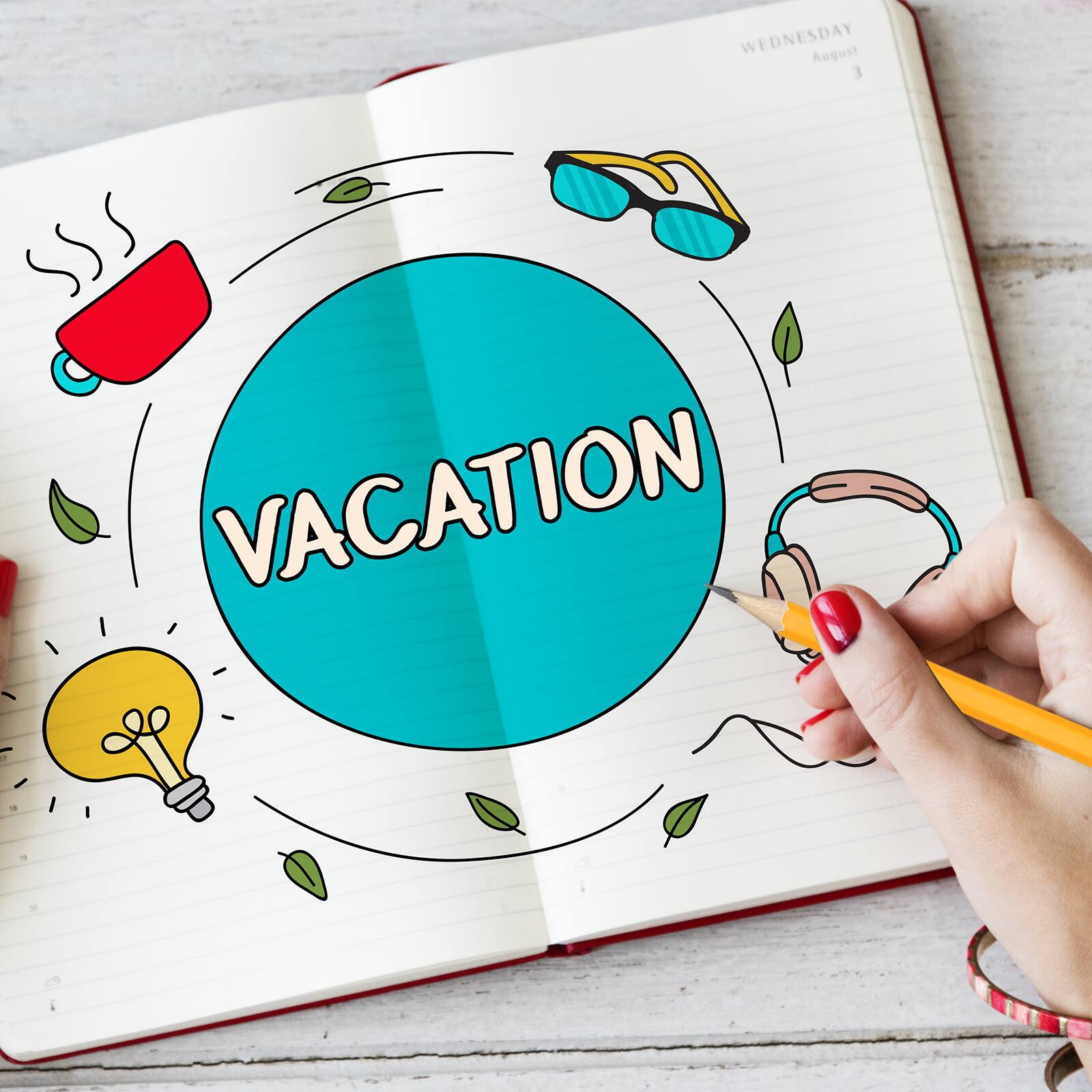 WEDNESDAY August 3  
VACATION