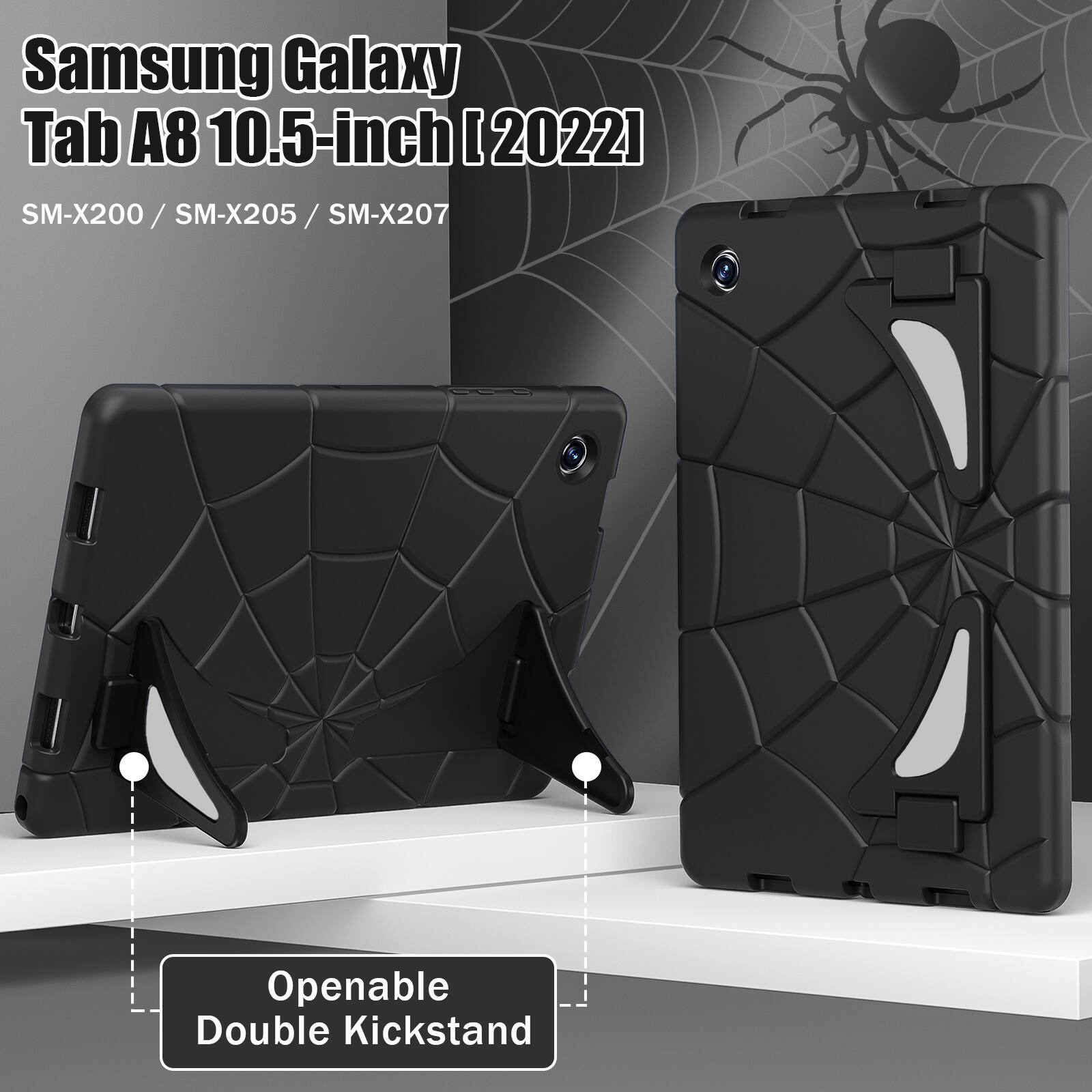Samsung Galaxy Tab A8 10.5-inch (2022)  
SM-X200 / SM-X205 / SM-X207  
Openable Double Kickstand