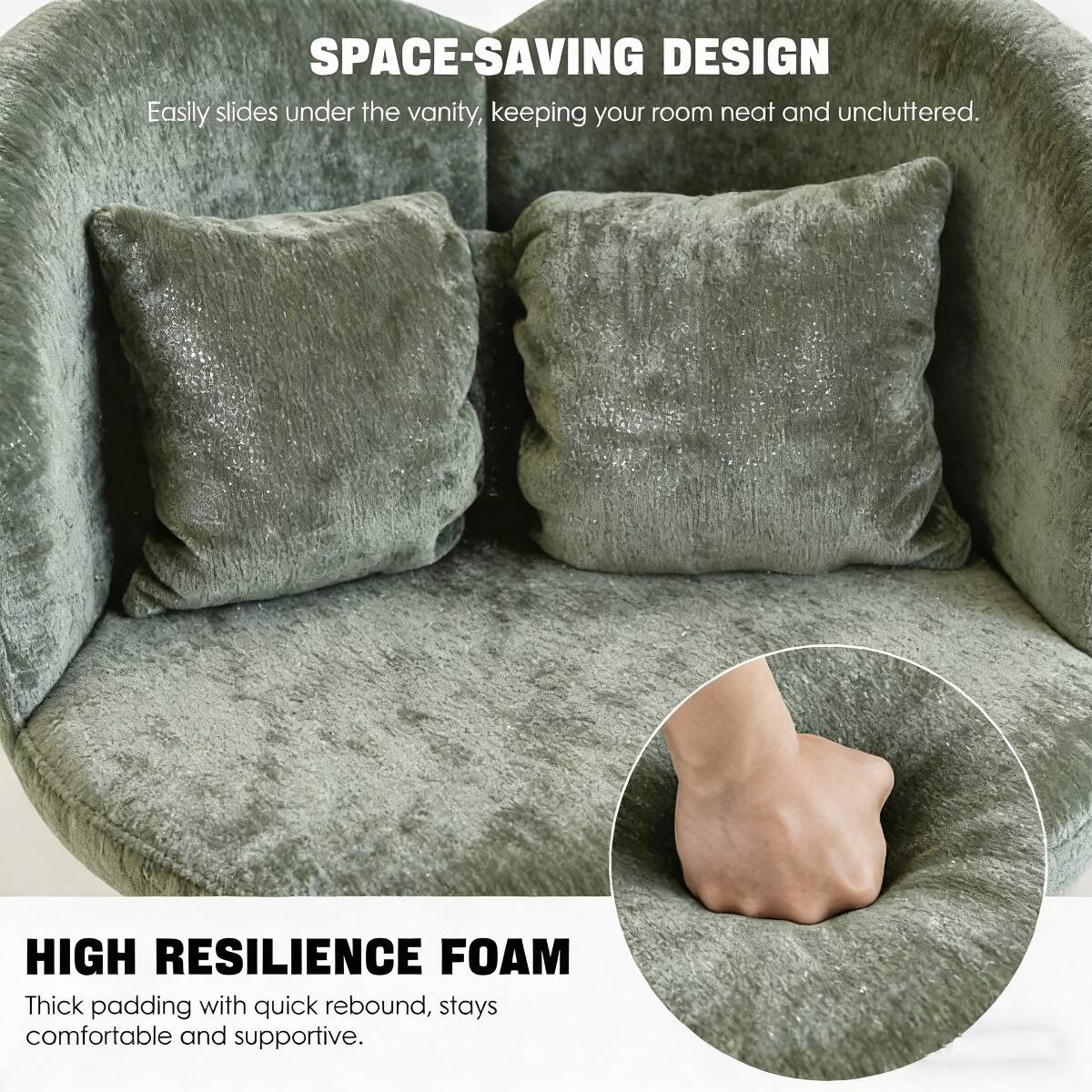 SPACE-SAVING DESIGN  
Easily slides under the vanity, keeping your room neat and uncluttered.

HIGH RESILIENCE FOAM  
Thick padding with quick rebound, stays comfortable and supportive.