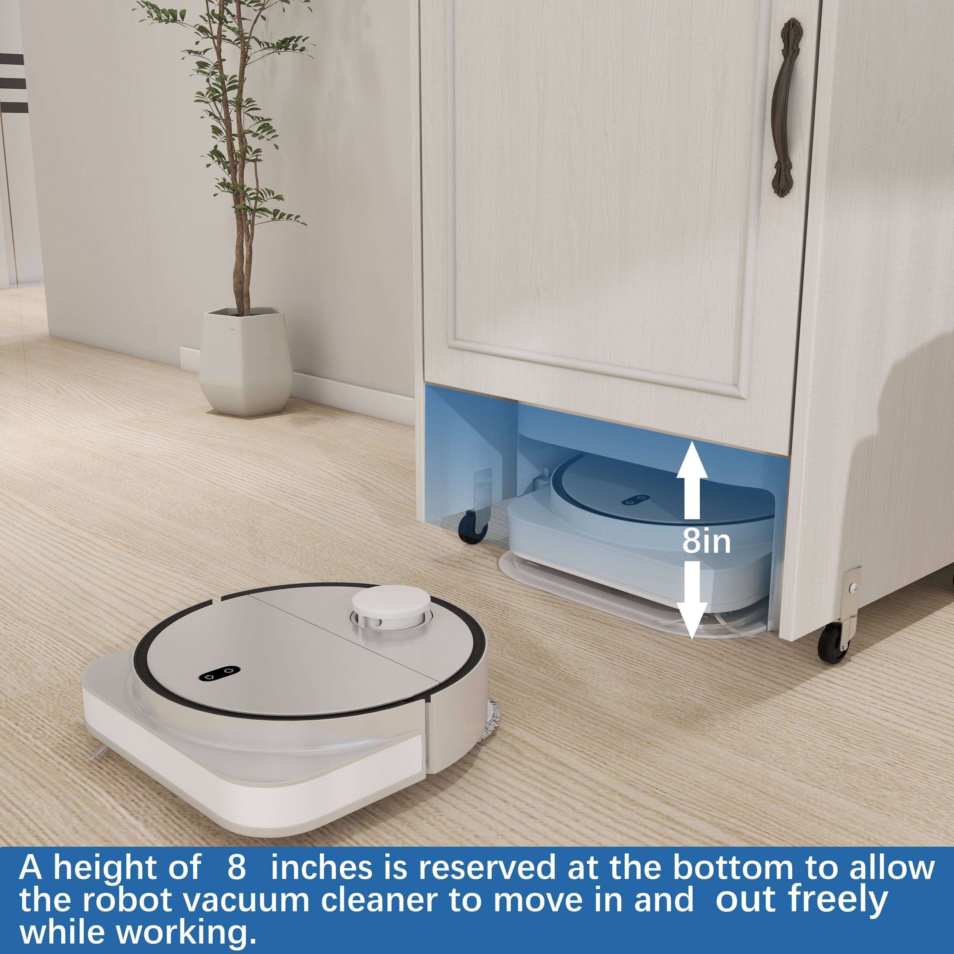 A height of 8 inches is reserved at the bottom to allow the robot vacuum cleaner to move in and out freely while working.