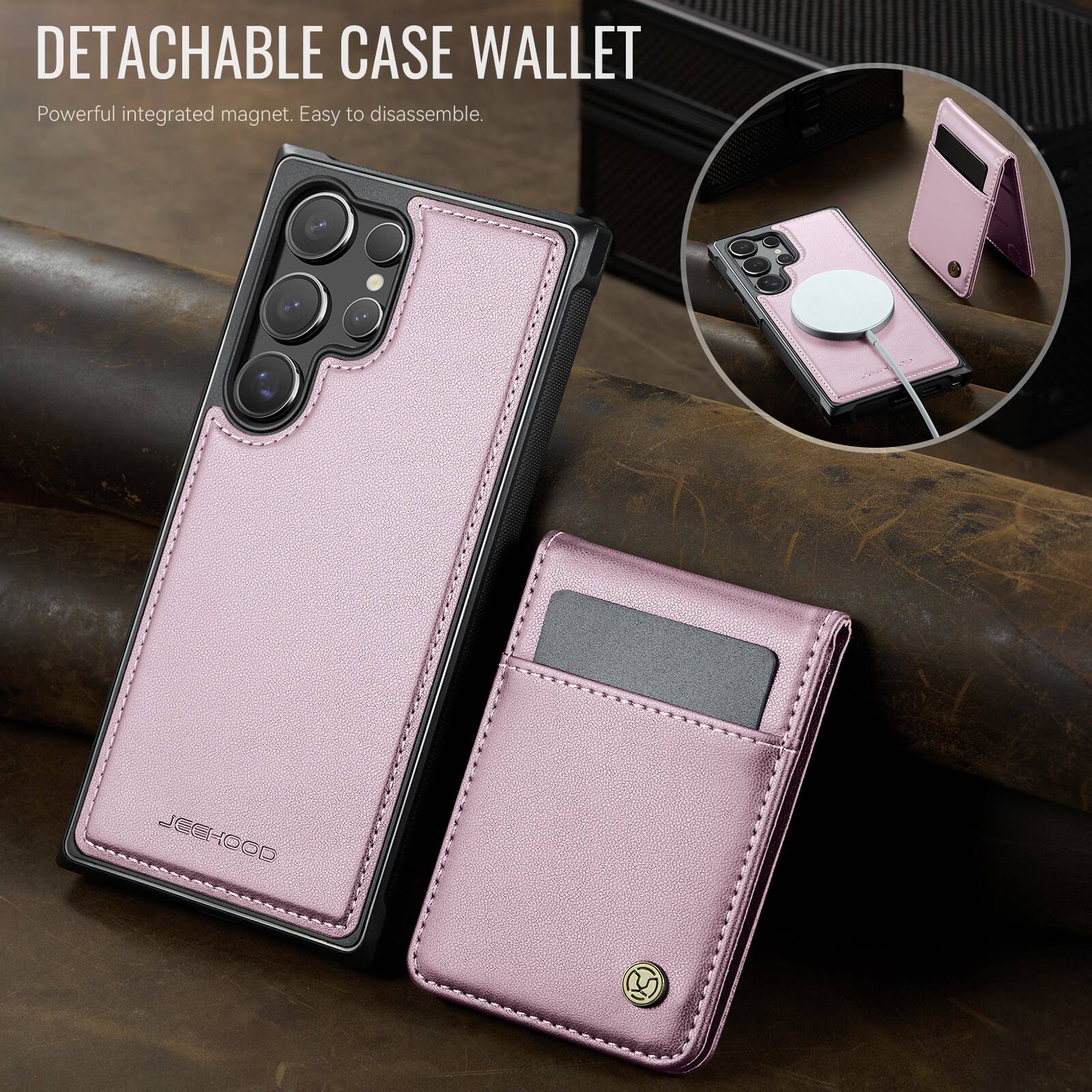 DETACHABLE CASE WALLET  
Powerful integrated magnet. Easy to disassemble.  
JEEHOOD