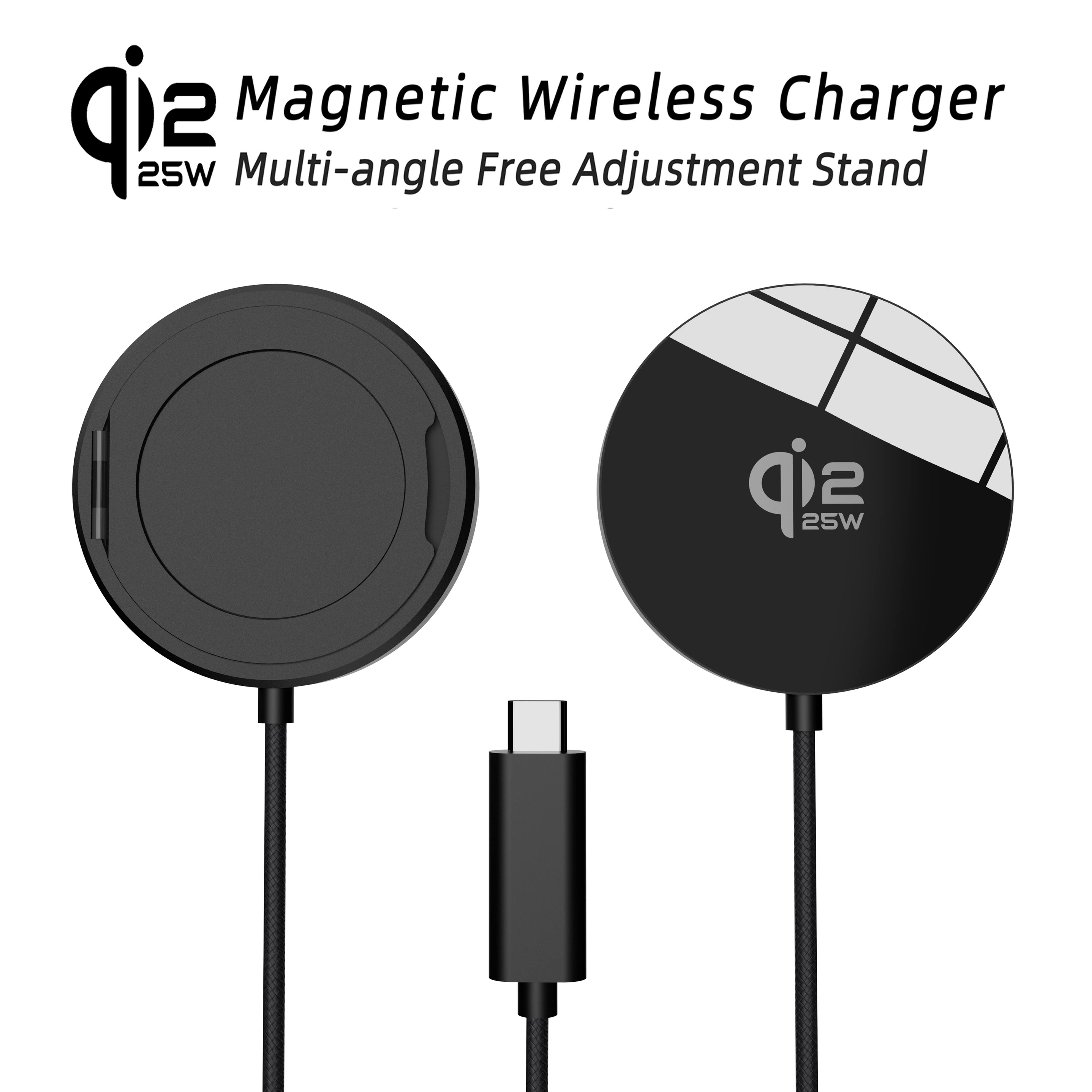 Magnetic Wireless Charger  
25W Multi-angle Free Adjustment Stand