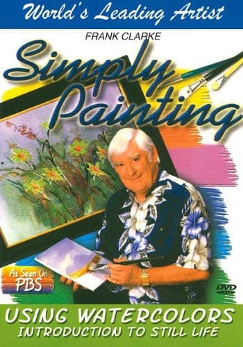 Using Watercolors Introduction to Still Life  - DVD