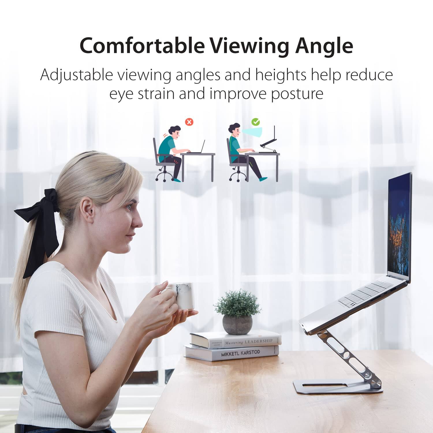 Comfortable Viewing Angle

Adjustable viewing angles and heights help reduce eye strain and improve posture

Mastering LEADERSHIP  
MIKKETL KARSTOOD