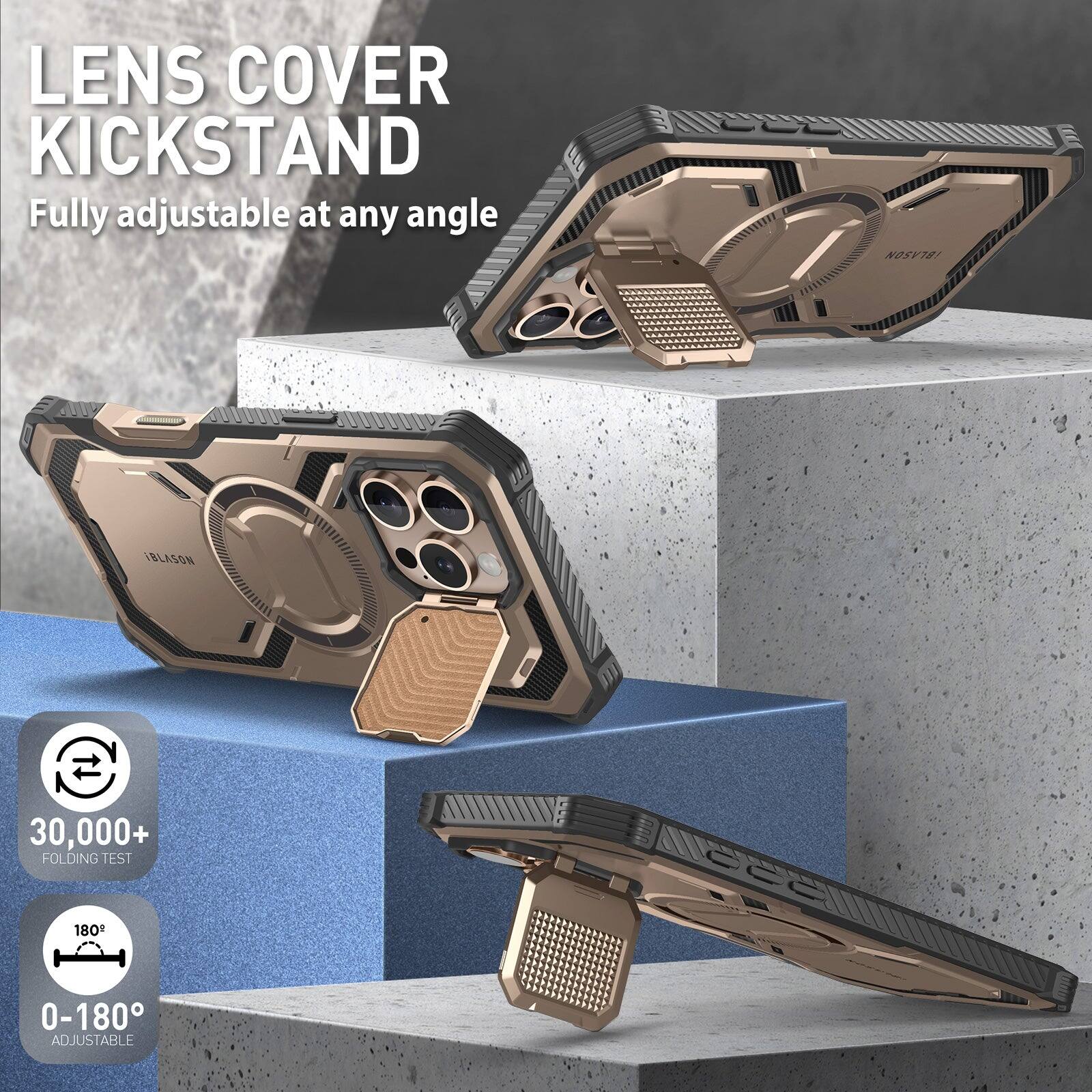 LENS COVER KICKSTAND  
Fully adjustable at any angle  

IBLASON  

30,000+ FOLDING TEST  

180°  
0-180° ADJUSTABLE