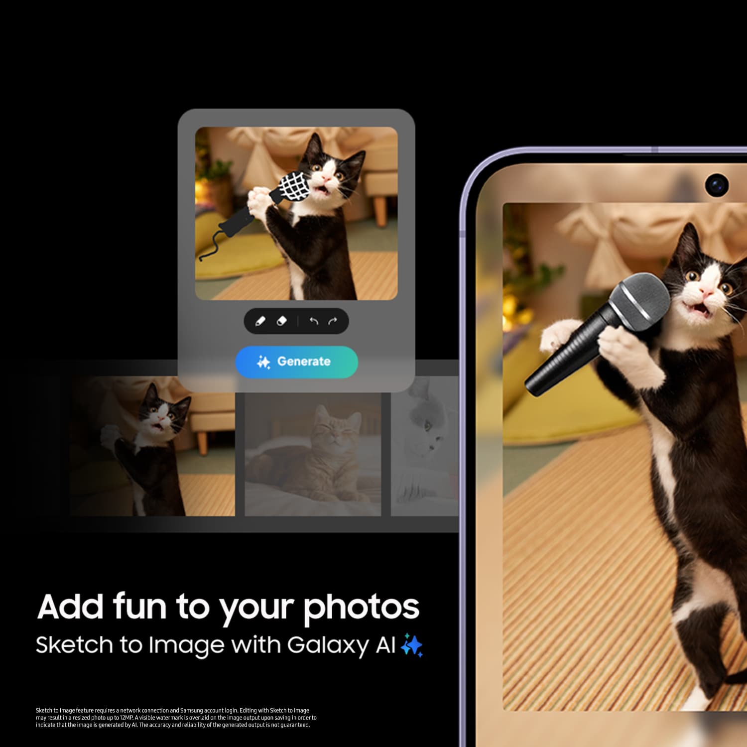 "Add fun to your photos with Galaxy Al. Sketch to image with Galaxy Al. Image in nature requines. Tenneration a Samsung account login. Loiting with Samsung account. The generated output is guaranteed to be of high quality. Visit the image to see the result in order to indicate that the image has been generated. The generated output is guaranteed to be of high quality."