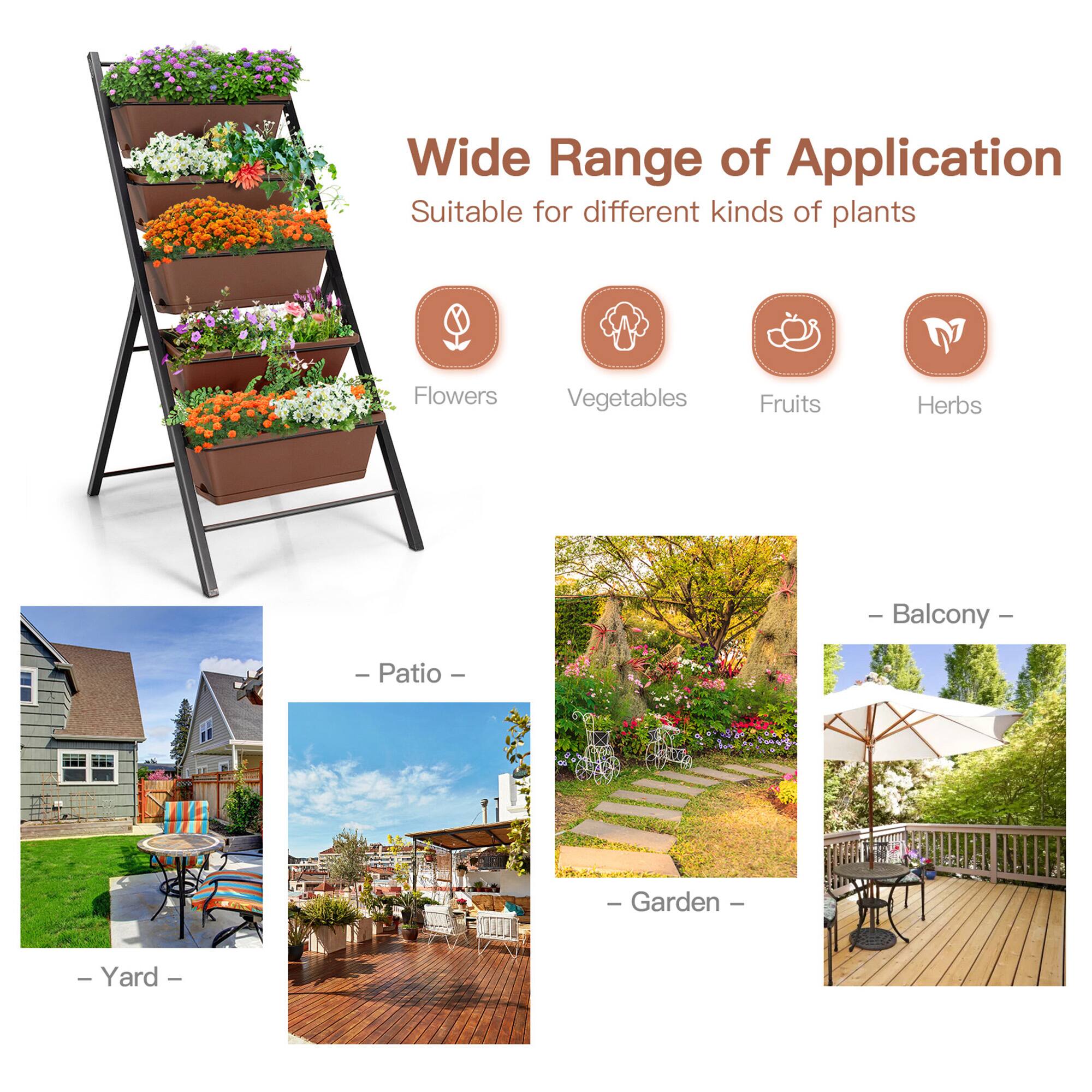 Wide Range of Application  
Suitable for different kinds of plants  

- Flowers  
- Vegetables  
- Fruits  
- Herbs  

- Yard  
- Patio  
- Garden  
- Balcony