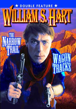 William S. Hart Double Feature: Narrow Trail (1917) / - DVD