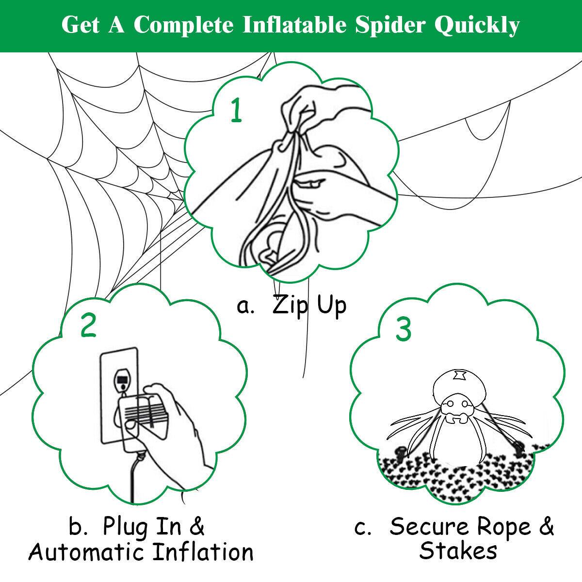 Get a Complete Inflatable Spider Quickly:

1. Zip Up
2. Plug In & Automatic Inflation
3. Secure Rope & Stakes