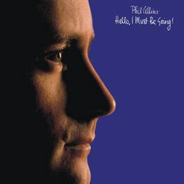 Phil Collins - Hello I Must Be Going! - VINYL LP