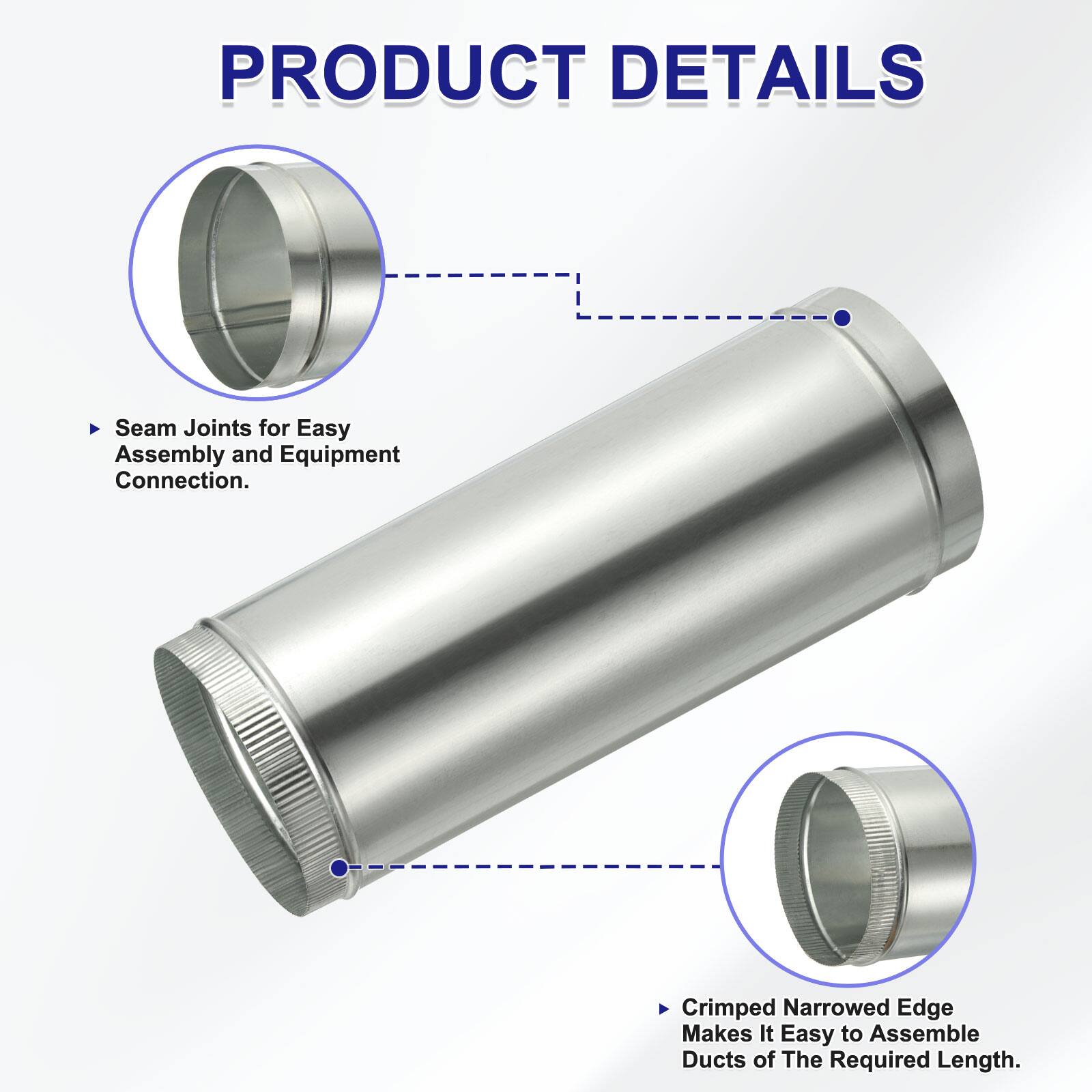 PRODUCT DETAILS

- Seam Joints for Easy Assembly and Equipment Connection.
- Crimped Narrowed Edge Makes It Easy to Assemble Ducts of the Required Length.