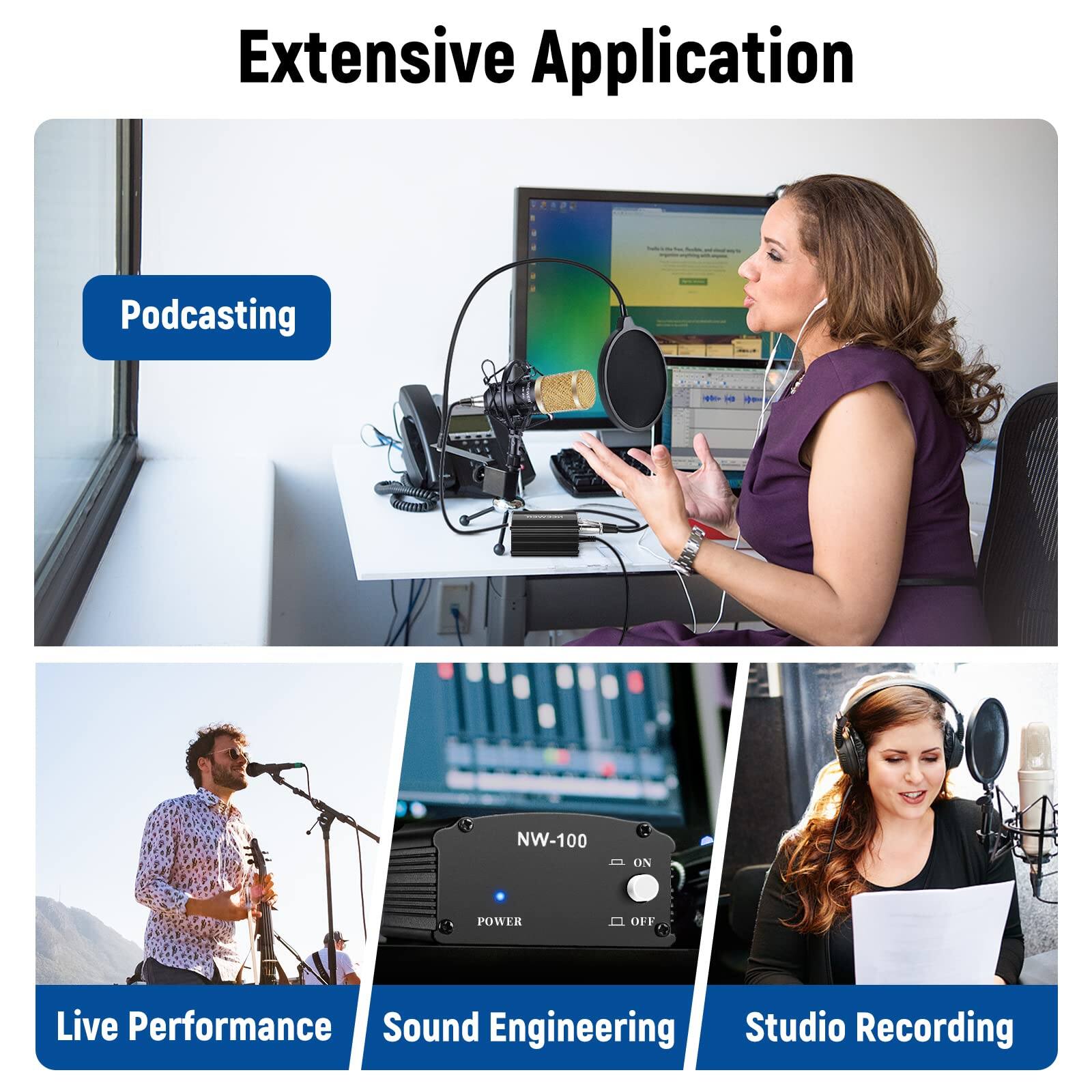 Extensive Application

- Podcasting
- Live Performance
- Sound Engineering
- Studio Recording