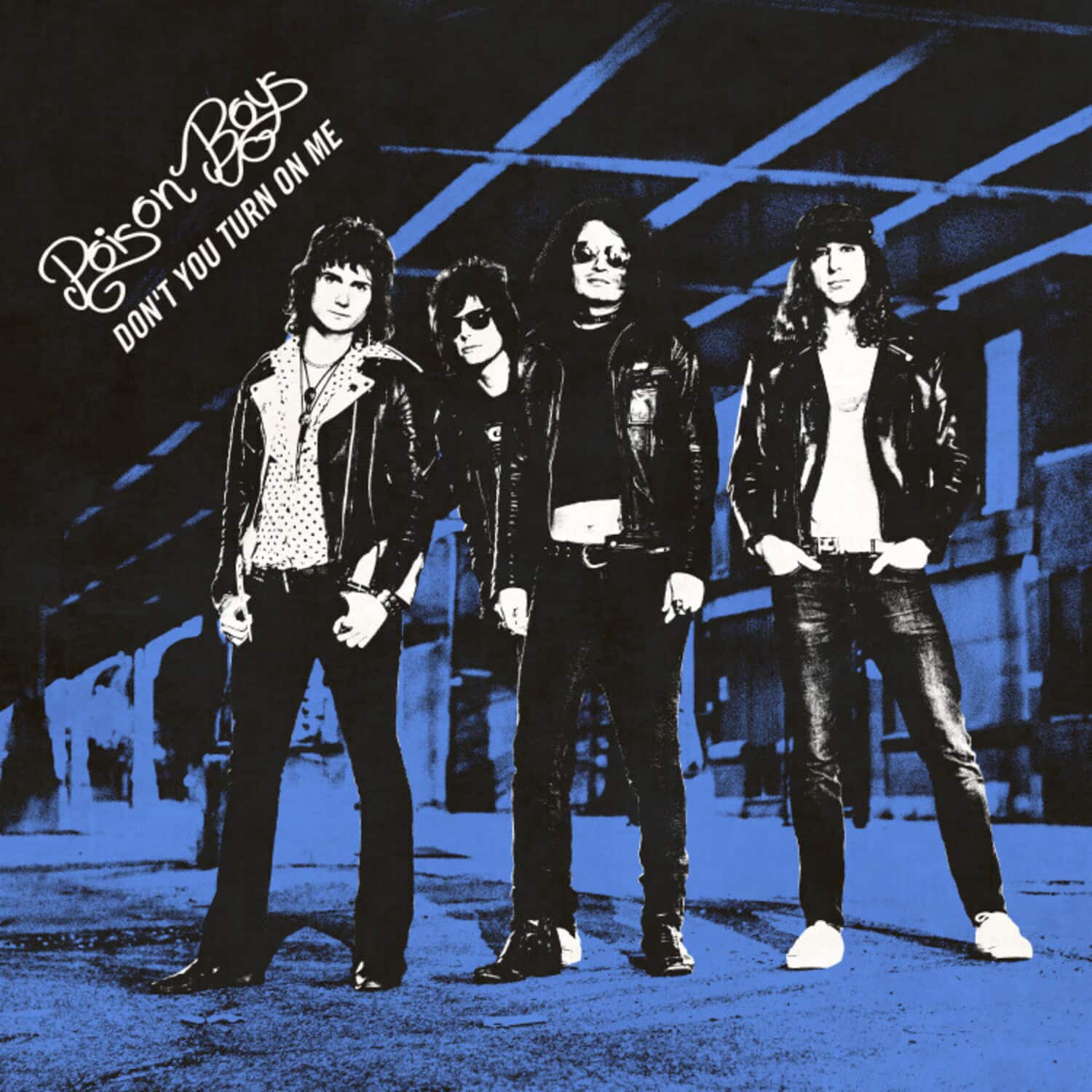 Poison Boys - Don't You Turn On Me  - VINYL LP