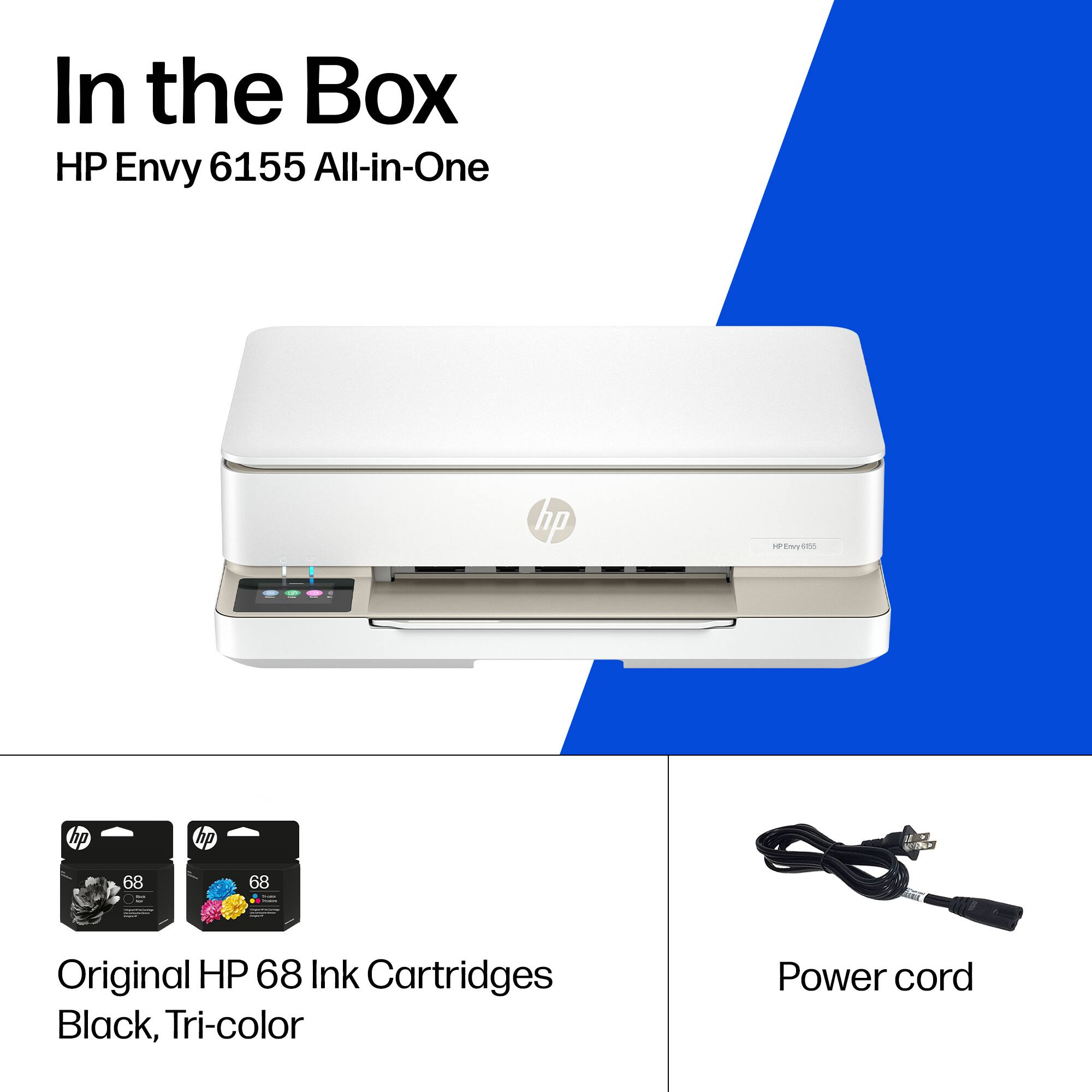 In the Box  
HP Envy 6155 All-in-One  

- Original HP 68 Ink Cartridges Black, Tri-color  
- Power cord