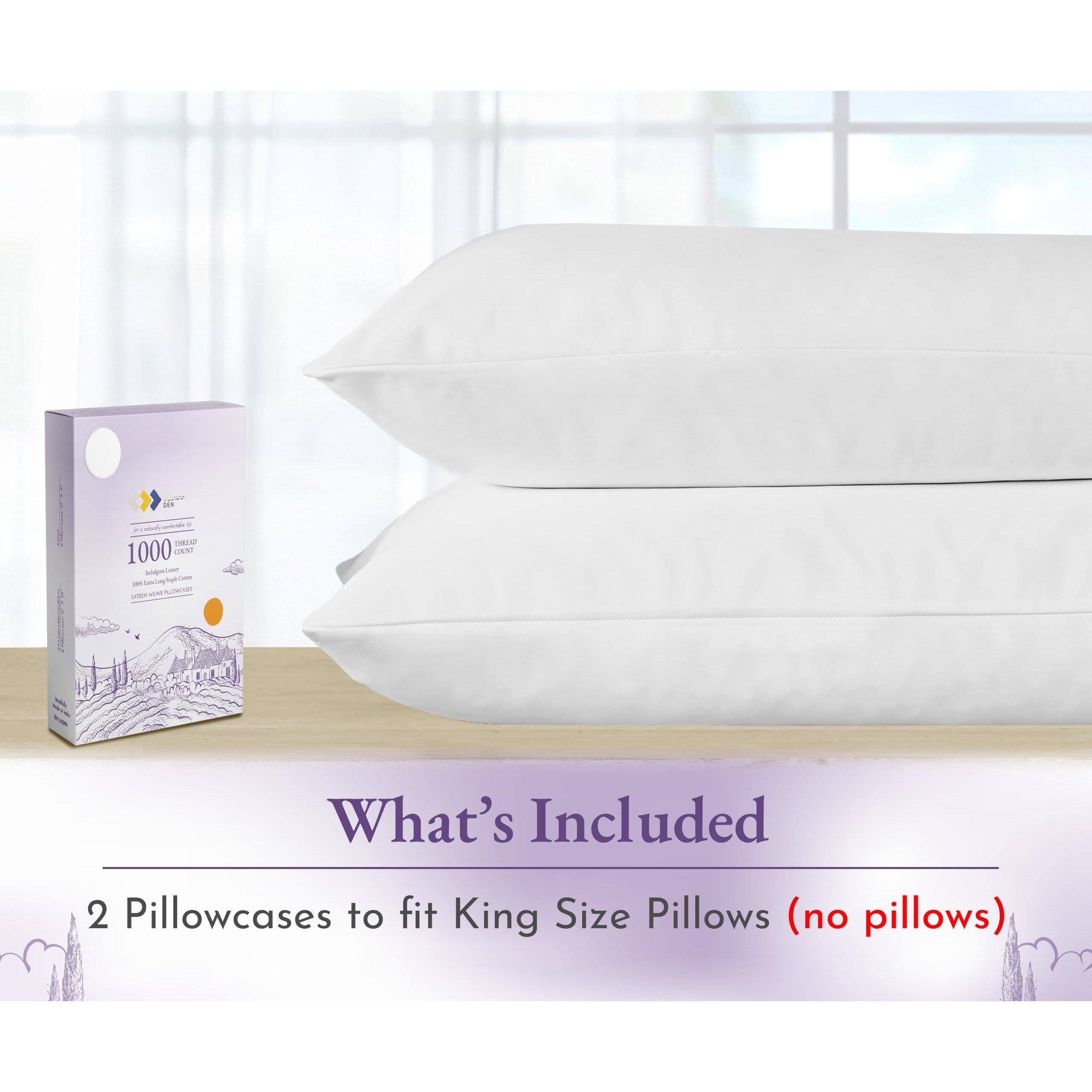 What's Included  
2 Pillowcases to fit King Size Pillows (no pillows)