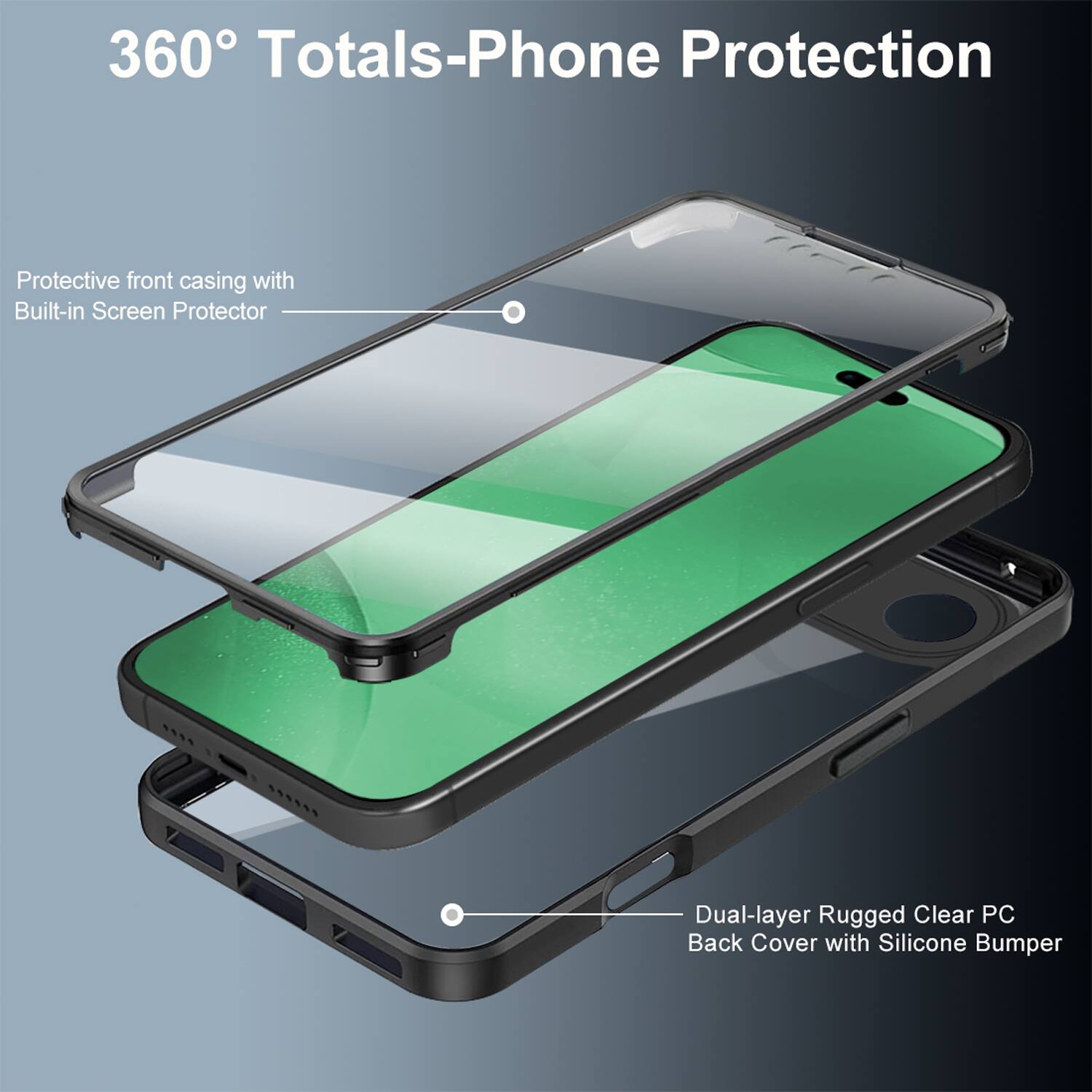 360° Totals-Phone Protection

Protective front casing with Built-in Screen Protector

Dual-layer Rugged Clear PC Back Cover with Silicone Bumper