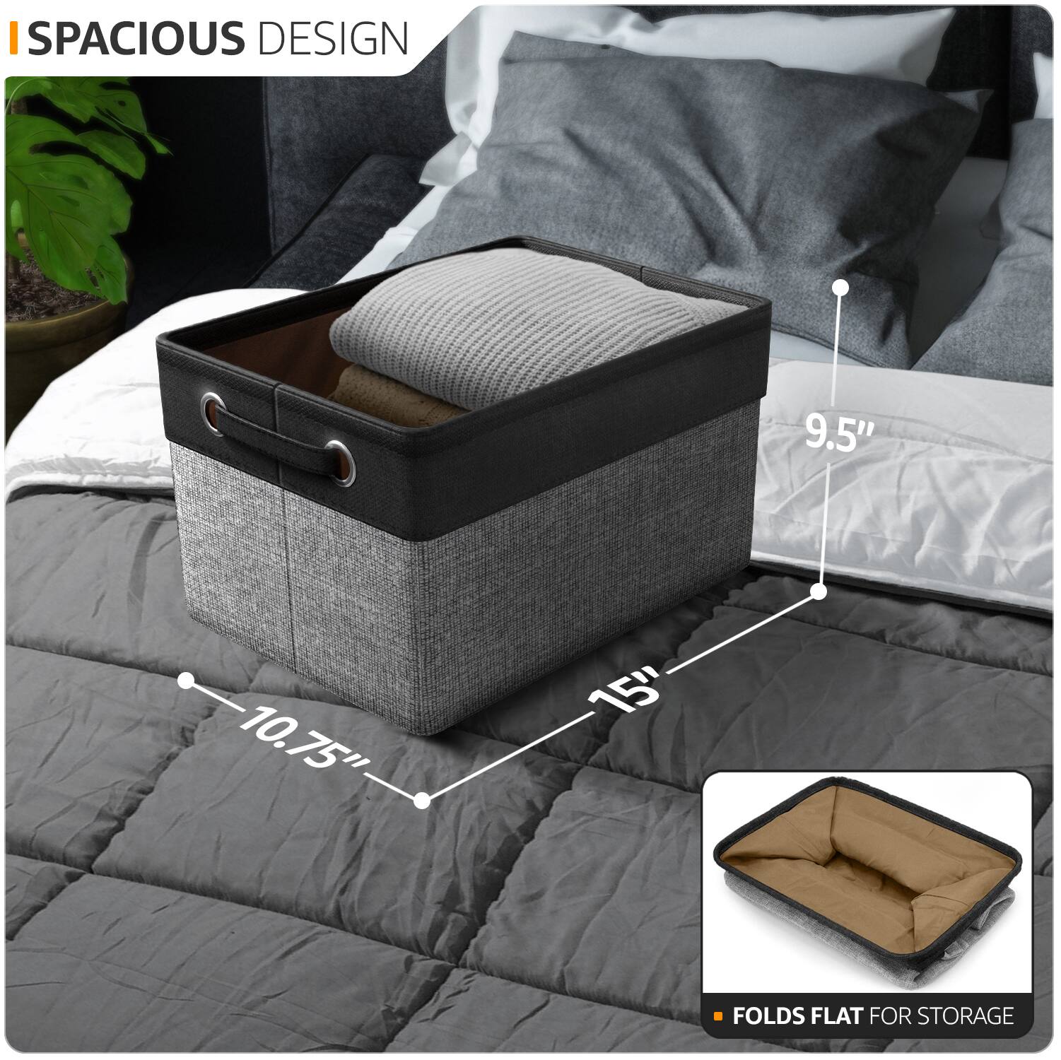 IS PACIOUS DESIGN  
9.5" 10.75" 15"  
FOLDS FLAT FOR STORAGE