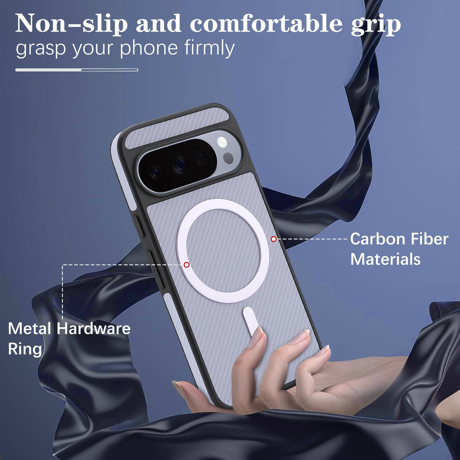 Non-slip and comfortable grip grasp your phone firmly

Carbon Fiber Materials

Metal Hardware Ring