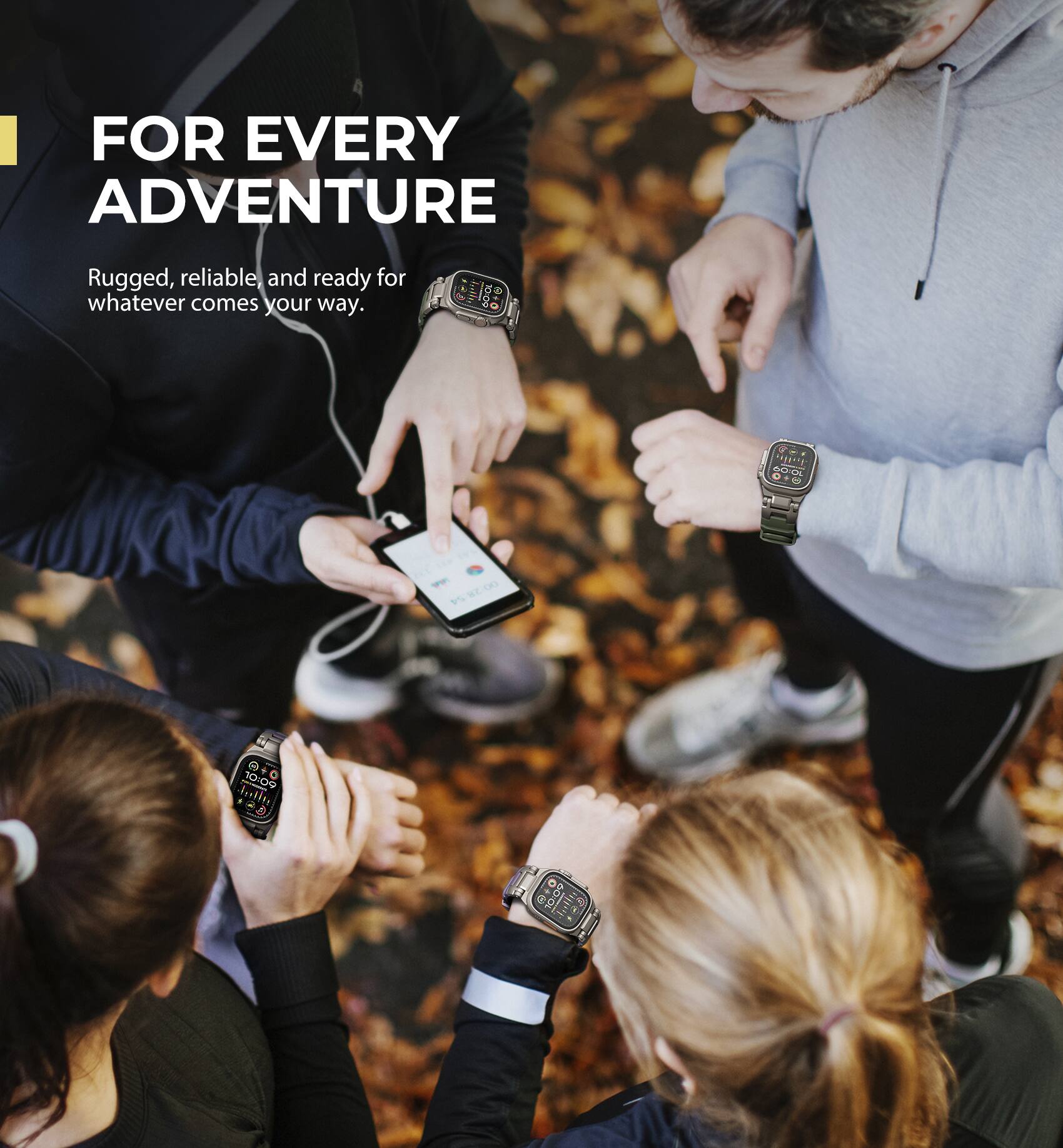 FOR EVERY ADVENTURE  
Rugged, reliable, and ready for whatever comes your way.