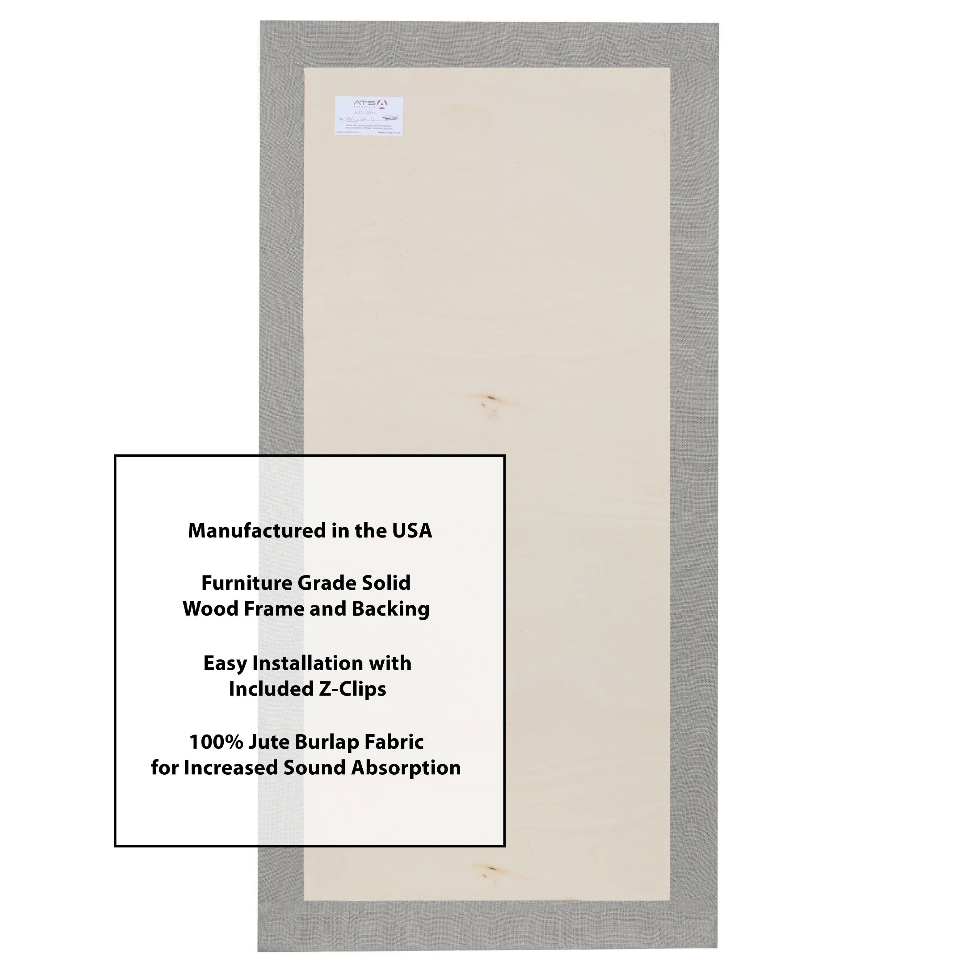 - Manufactured in the USA
- Furniture Grade Solid Wood Frame and Backing
- Easy Installation with Included Z-Clips
- 100% Jute Burlap Fabric for Increased Sound Absorption