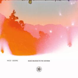 Nicog Georis - Music Belongs To The Universe - VINYL LP