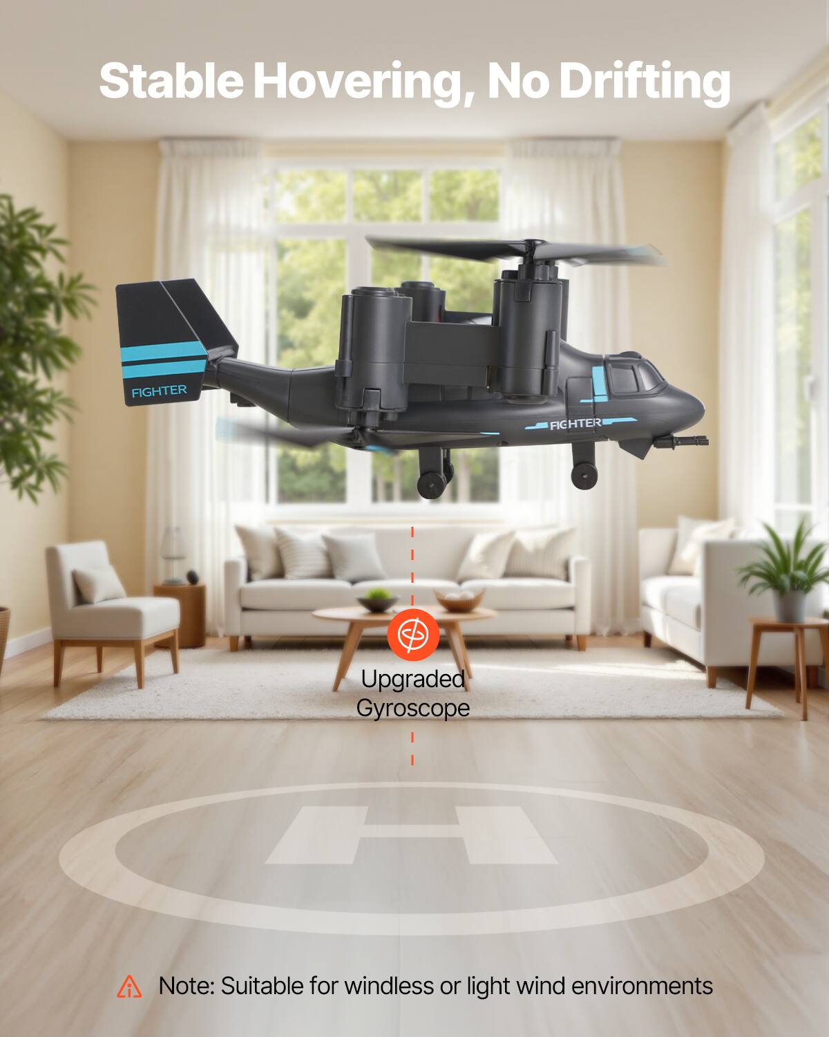 Stable Hovering, No Drifting

Upgraded Gyroscope

Note: Suitable for windless or light wind environments