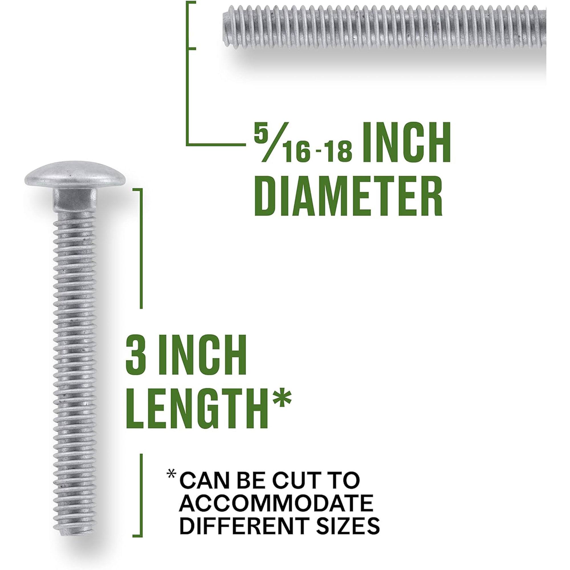 5/16-18 INCH DIAMETER  
3 INCH LENGTH*  
*CAN BE CUT TO ACCOMMODATE DIFFERENT SIZES