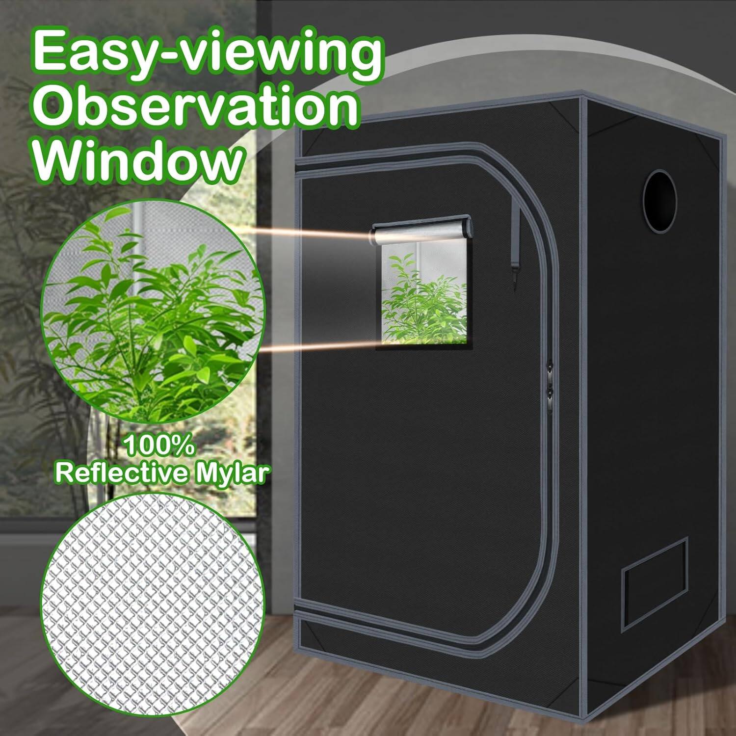 Easy-viewing Observation Window  
100% Reflective Mylar