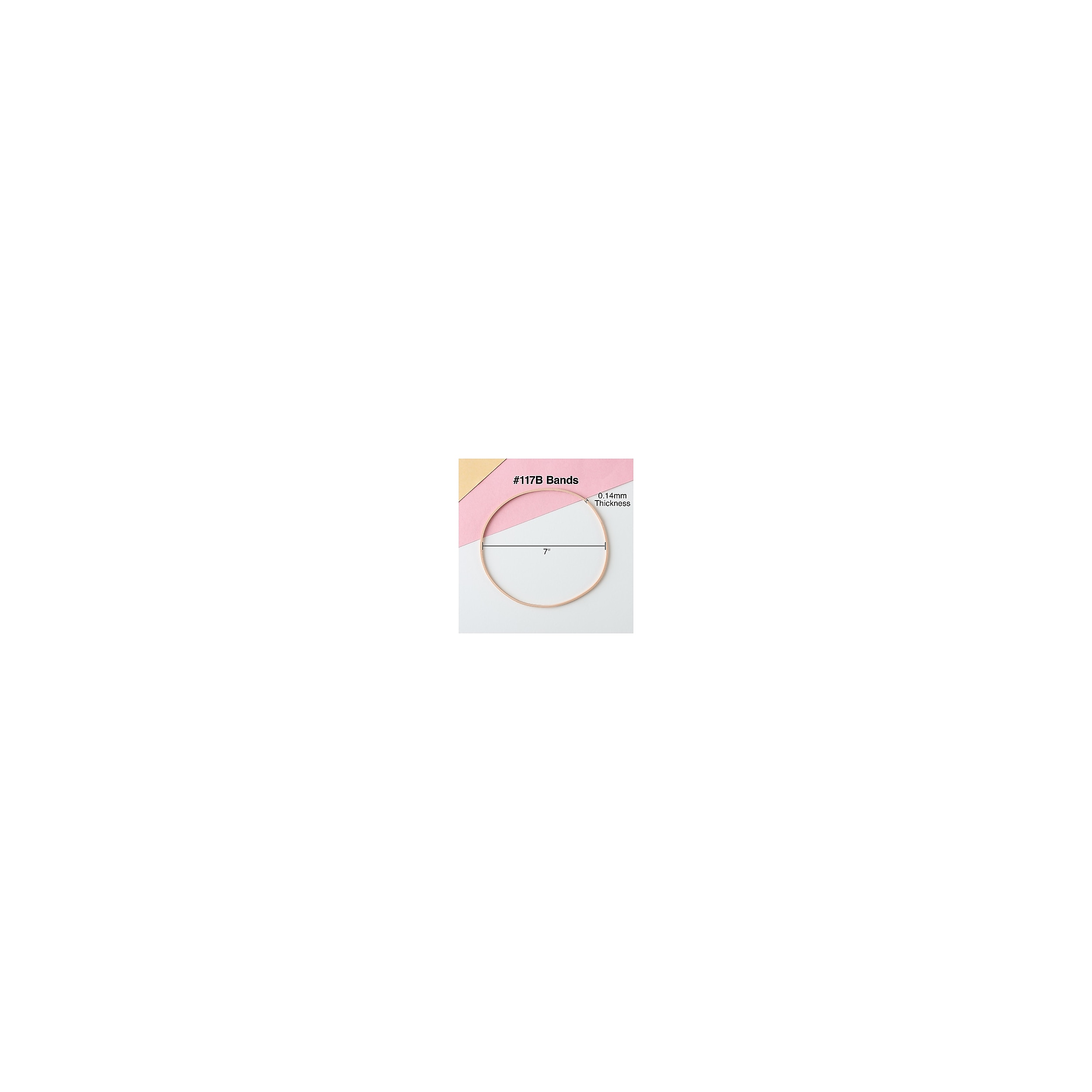 #117B Bands
0.1 mm Thickness