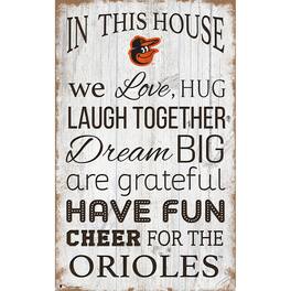Fan Creations - Baltimore Orioles 11'' x 19'' Team In This House Sign - Multicolor