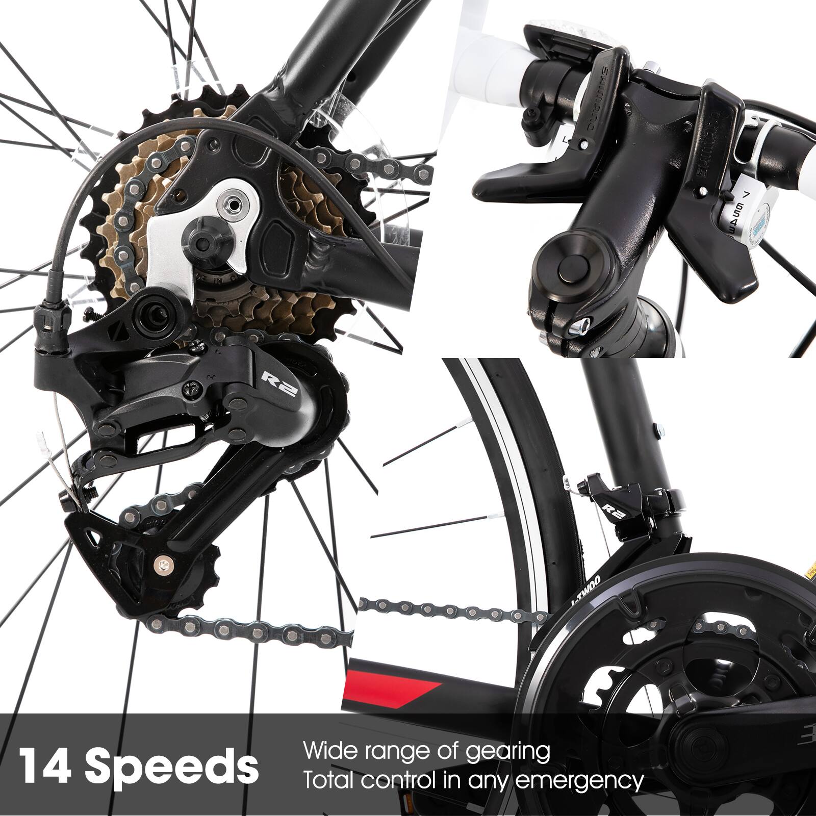 SHIMANO 7 6S4 R2 R2 LTWOO  
Wide range of gearing  
14 Speeds  
Total control in any emergency