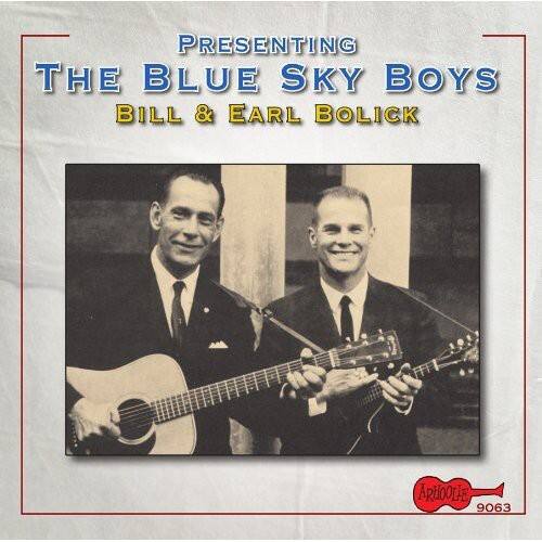 Presenting  
The Blue Sky Boys  
Bill & Earl Bolick  

Arhoolie 9063