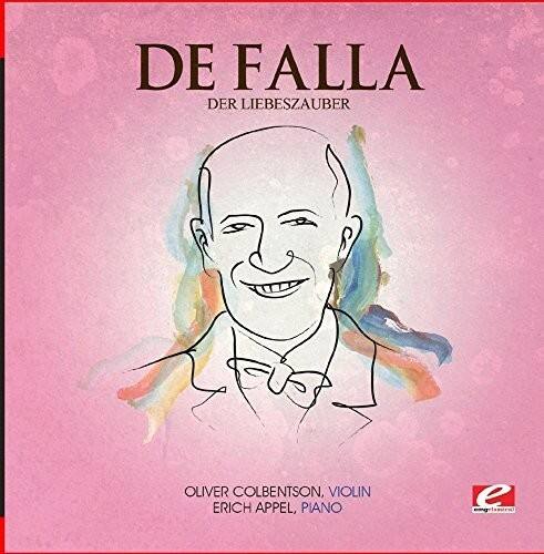 DE FALLA  
DER LIEBESZAUBER  

OLIVER COLBENTSON, VIOLIN  
ERICH APPEL, PIANO