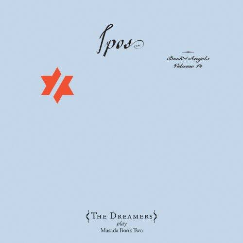 John Zorn - IPOS: The Book Of Angels, Vol. 14   - COMPACT DISCS [CD] price history on PriceWatchPro