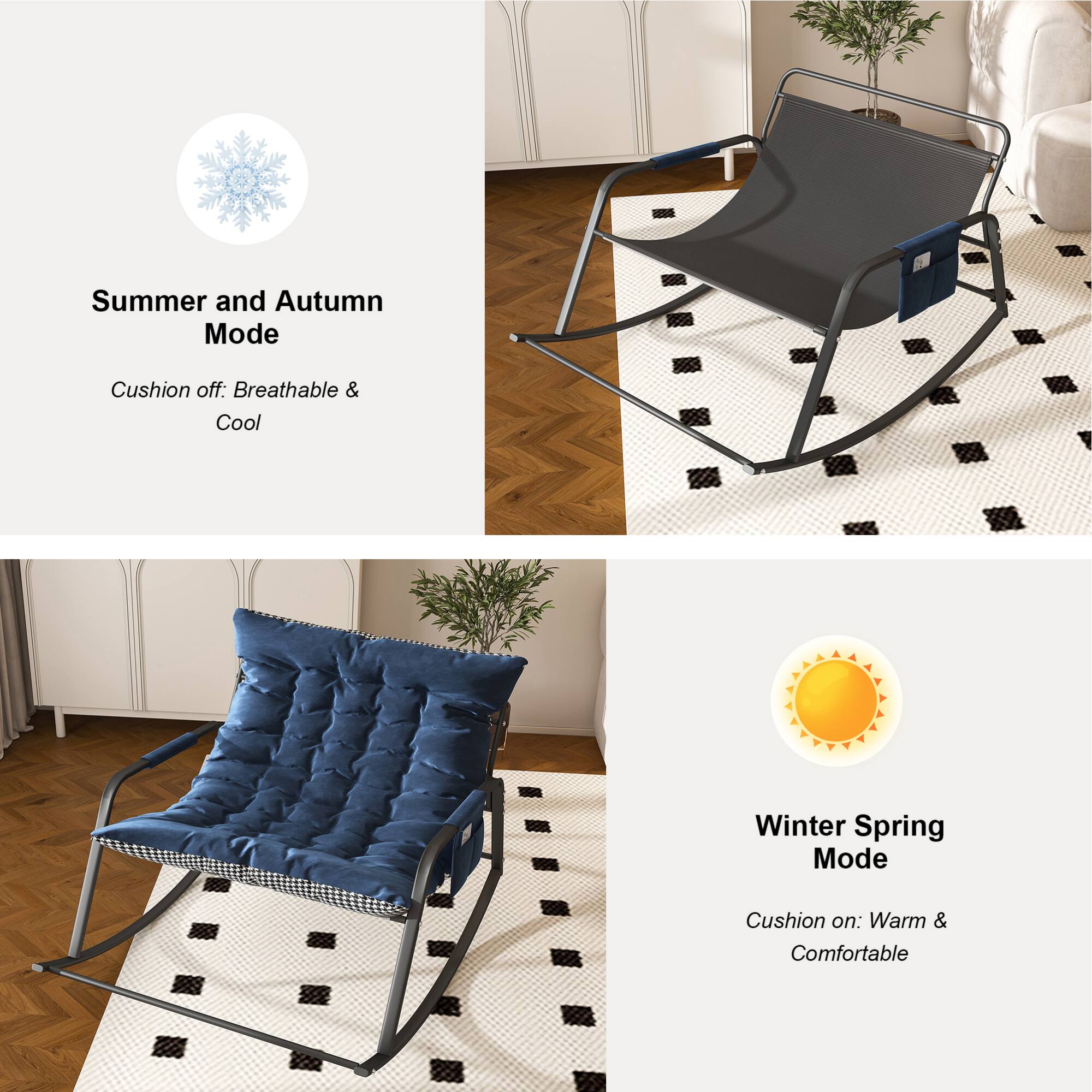 Summer and Autumn Mode  
Cushion off: Breathable & Cool  

Winter Spring Mode  
Cushion on: Warm & Comfortable