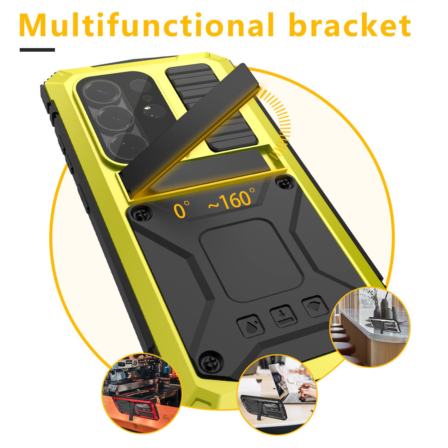 Multifunctional bracket  
0° ~ 160°