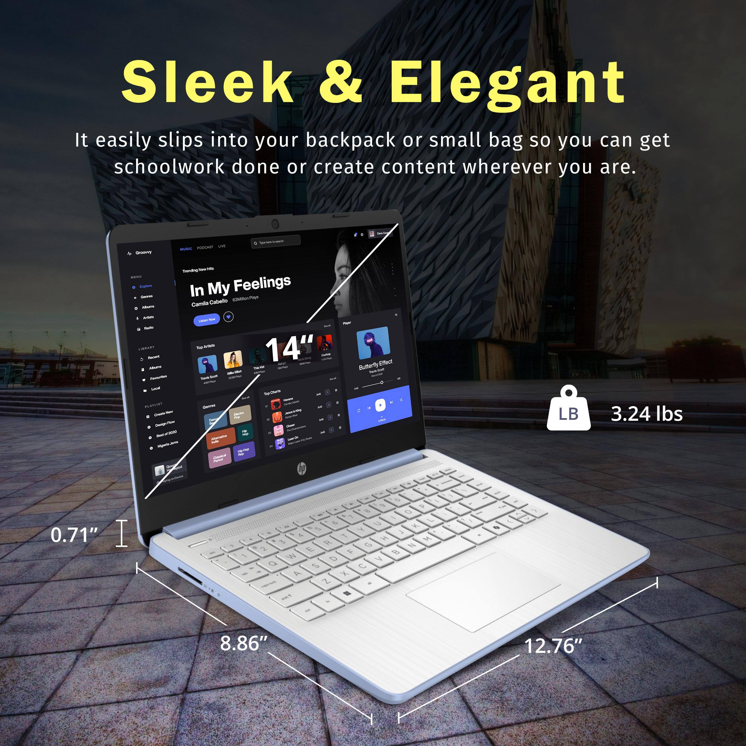 Sleek & Elegant  
It easily slips into your backpack or small bag so you can get schoolwork done or create content wherever you are.

In My Feelings  
Carriflo - Cabeetto  
14"  
Buttertty Eeul  
LB 3.24 lbs  
0.71"  
8.86"  
12.76"