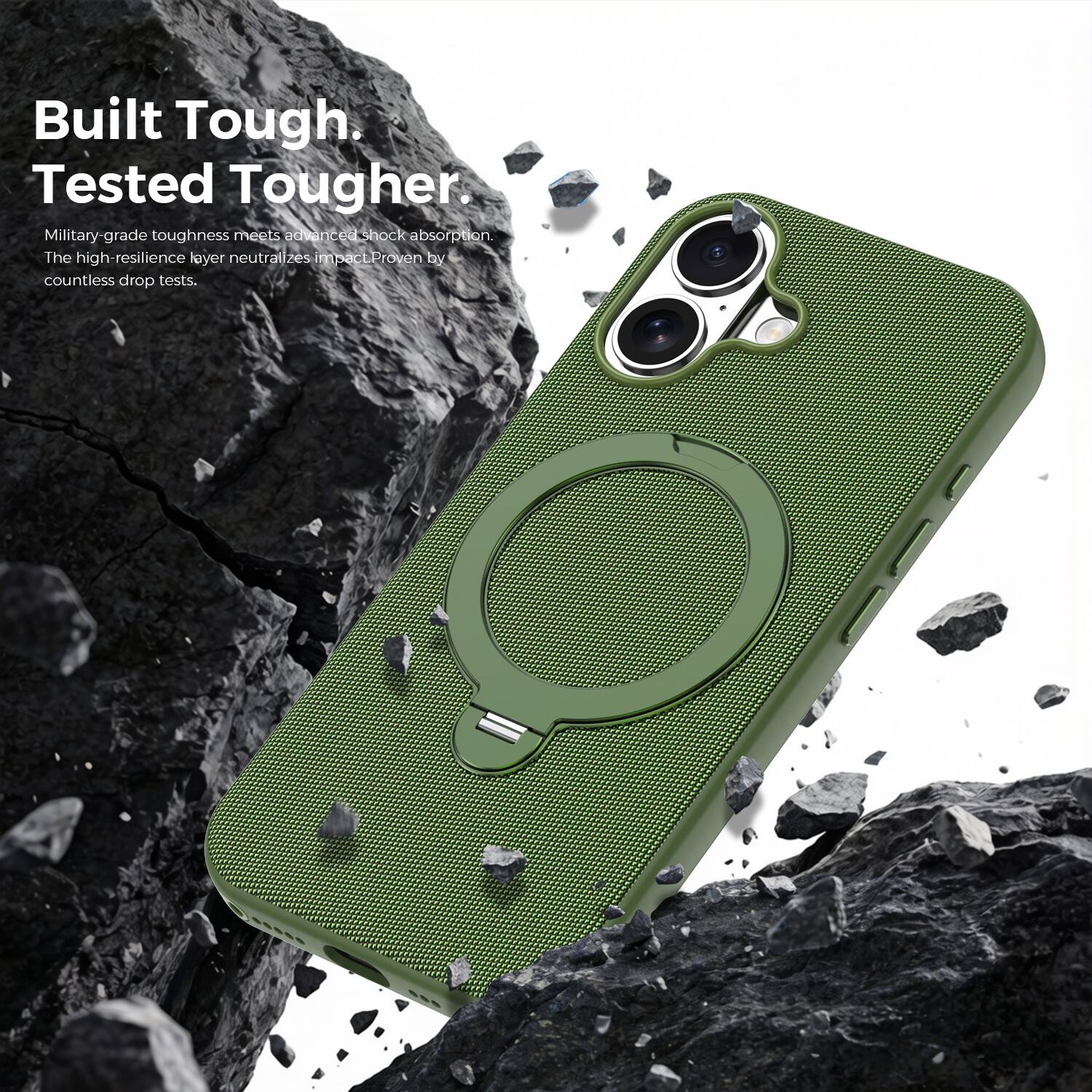 Built Tough.  
Tested Tougher.  

Military-grade toughness meets advanced shock absorption. The high-resilience layer neutralizes impact. Proven by countless drop tests.