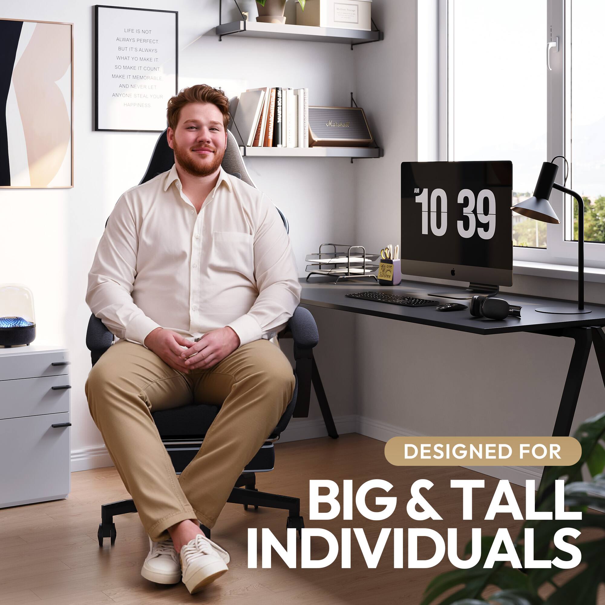 LIFE IS NOT ALWAYS PERFECT BUT IT'S ALWAYS WHAT YOU MAKE IT SO MAKE IT COUNT MAKE IT MEMORABLE AND NEVER LET ANYONE STEAL YOUR HAPPINESS.

DESIGNED FOR BIG & TALL INDIVIDUALS