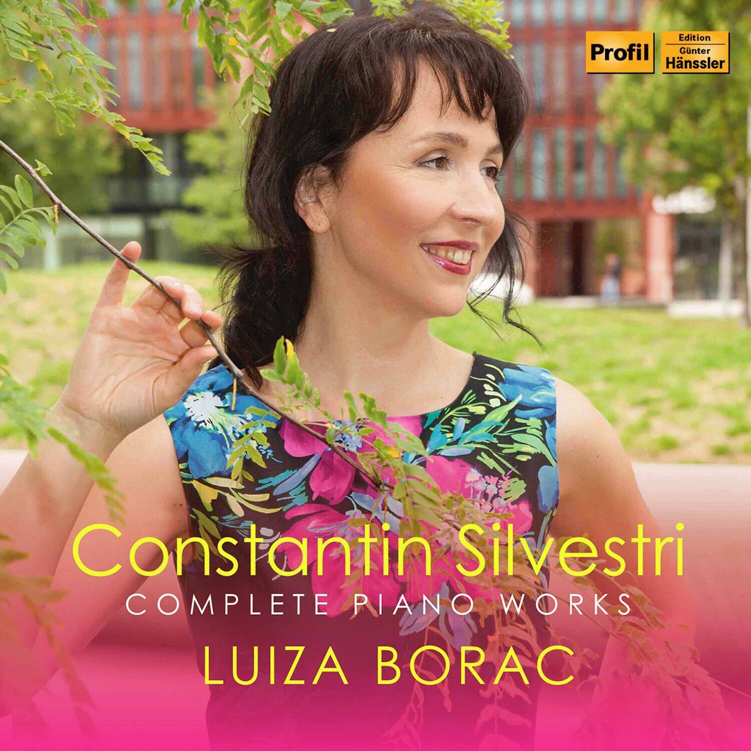 Constantin Silvestri  
COMPLETE PIANO WORKS  
LUIZA BORAC  

Edition Profil  
Günter Hänssler